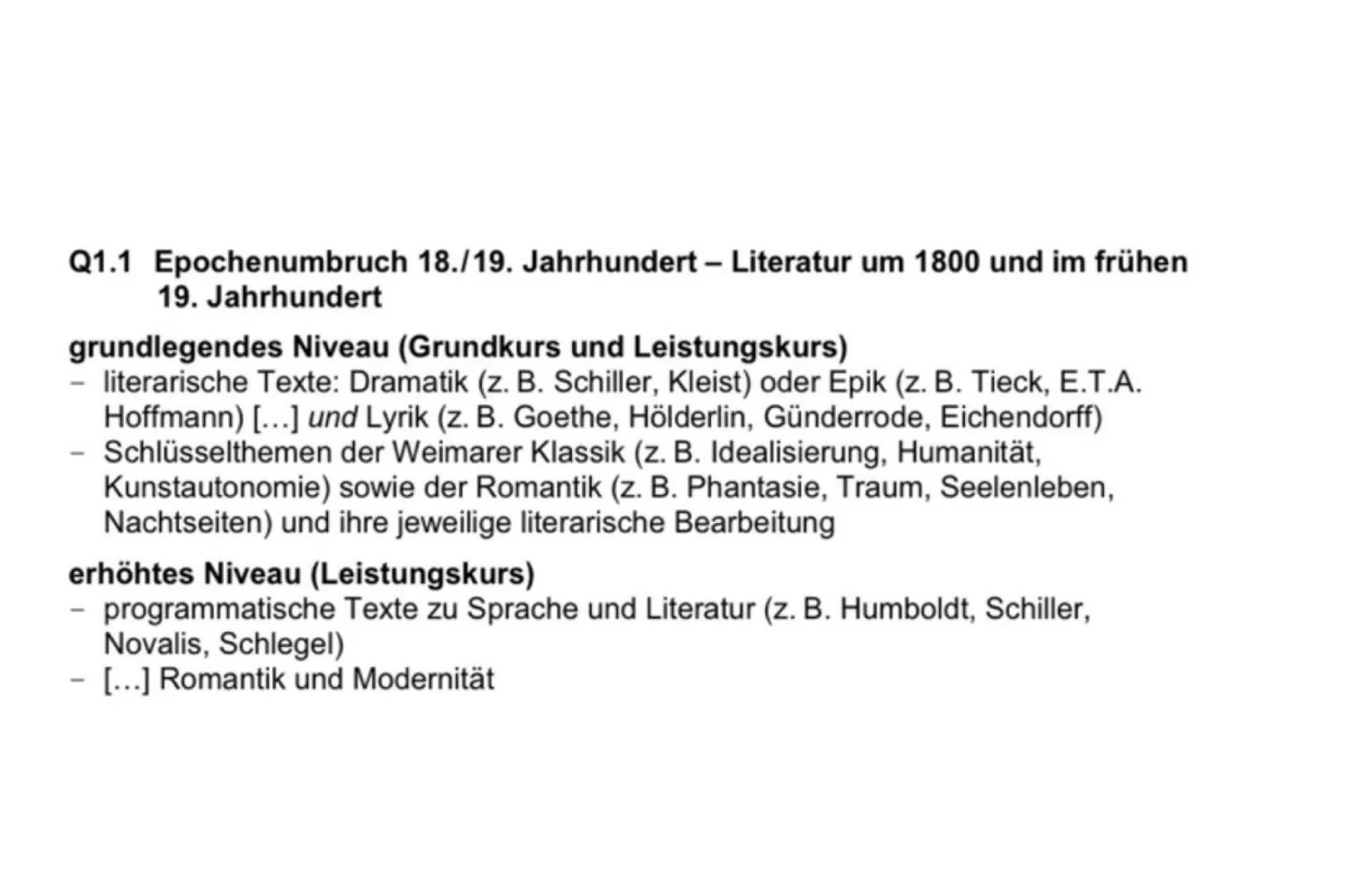 Q1.1 Epochenumbruch 18./19. Jahrhundert - Literatur um 1800 und im frühen
19. Jahrhundert
grundlegendes Niveau (Grundkurs und Leistungskurs)