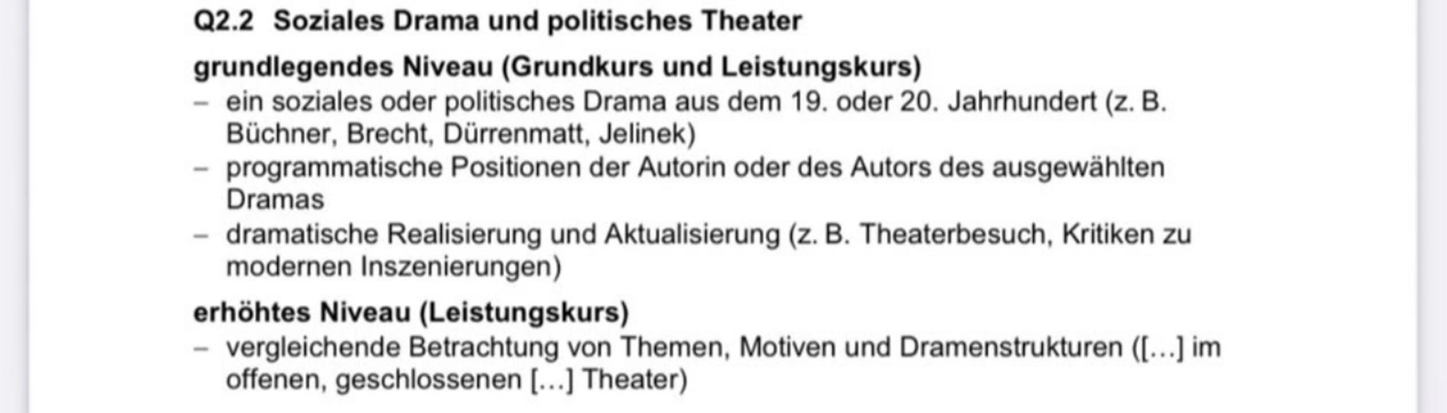 Q2.2 Soziales Drama und politisches Theater
grundlegendes Niveau (Grundkurs und Leistungskurs)
- ein soziales oder politisches Drama aus de