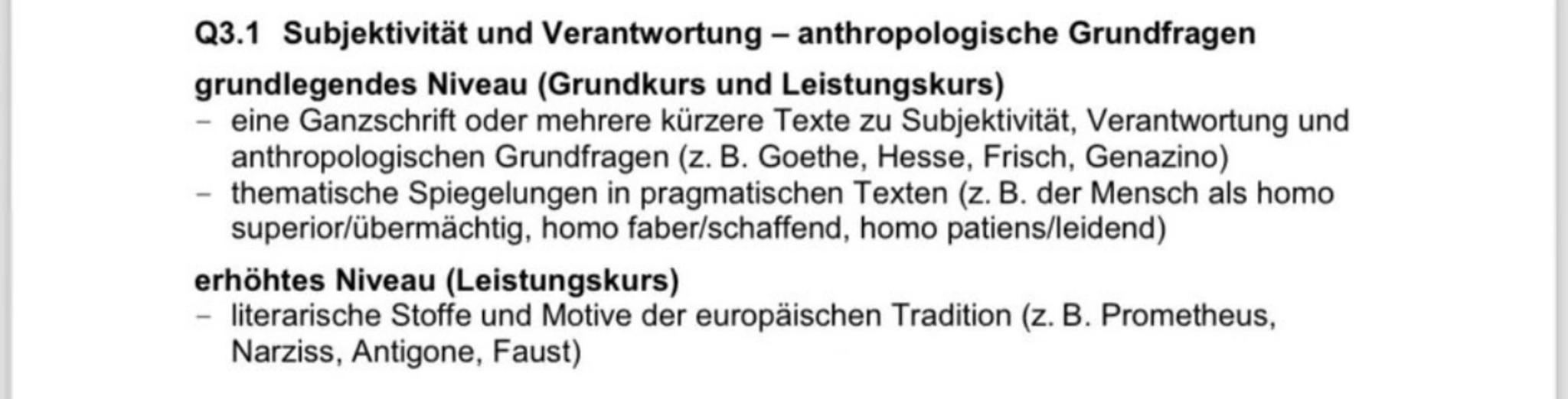 Q3.1 Subjektivität und Verantwortung - anthropologische Grundfragen
grundlegendes Niveau (Grundkurs und Leistungskurs)
- eine Ganzschrift od