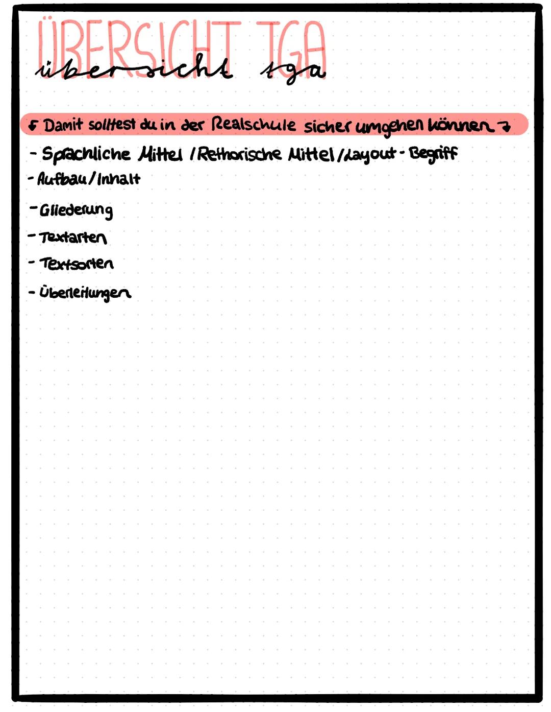 # ÜBERSICHT IGA
• Damit solltest du in der Realschule sicher umgehen können z
- Sprachliche Mittel /Rethorische Mittel/Layout - Begriff
-