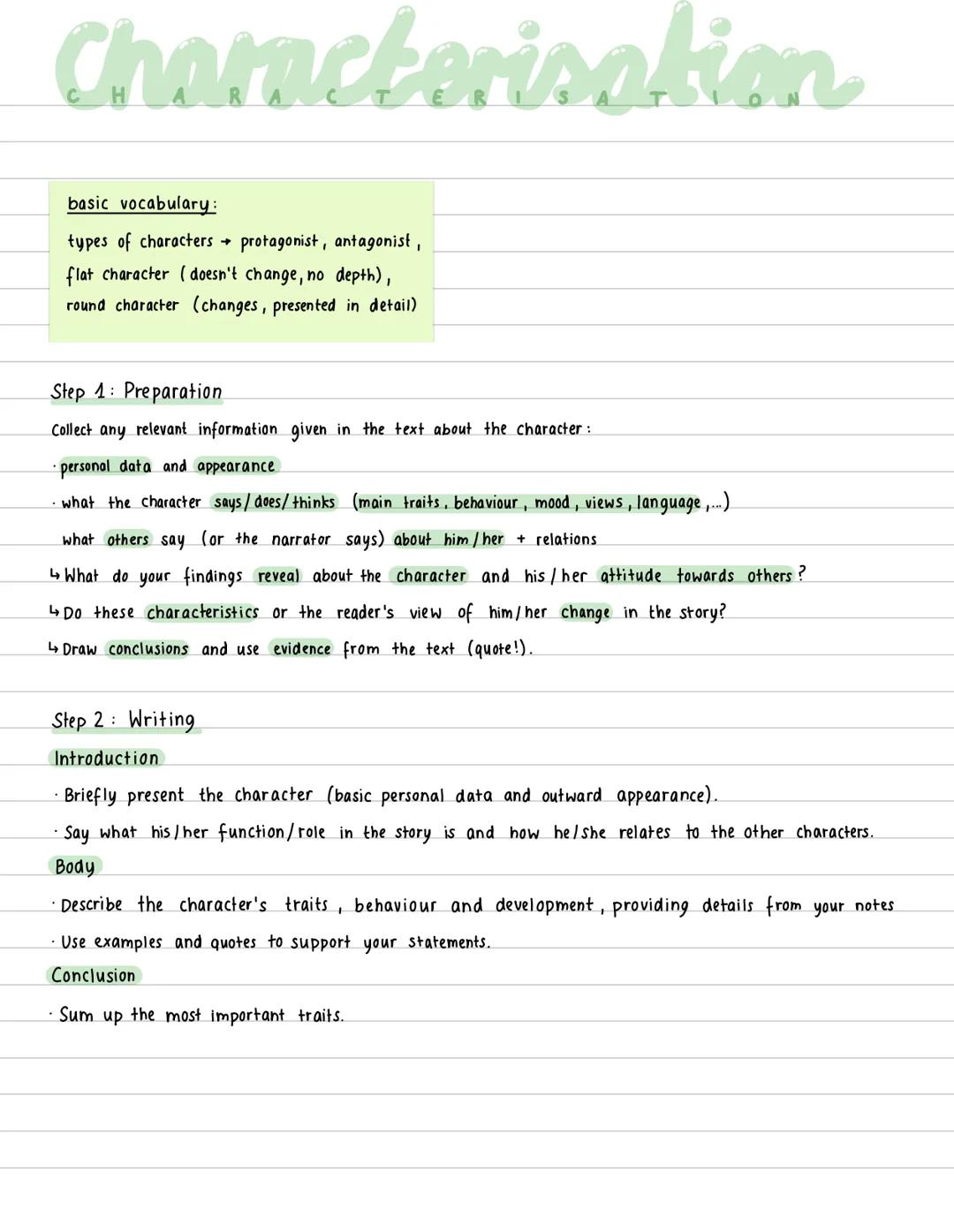 Characterisation
basic vocabulary:
types of characters protagonist, antagonist,
flat character (doesn't change, no depth),
round character (
