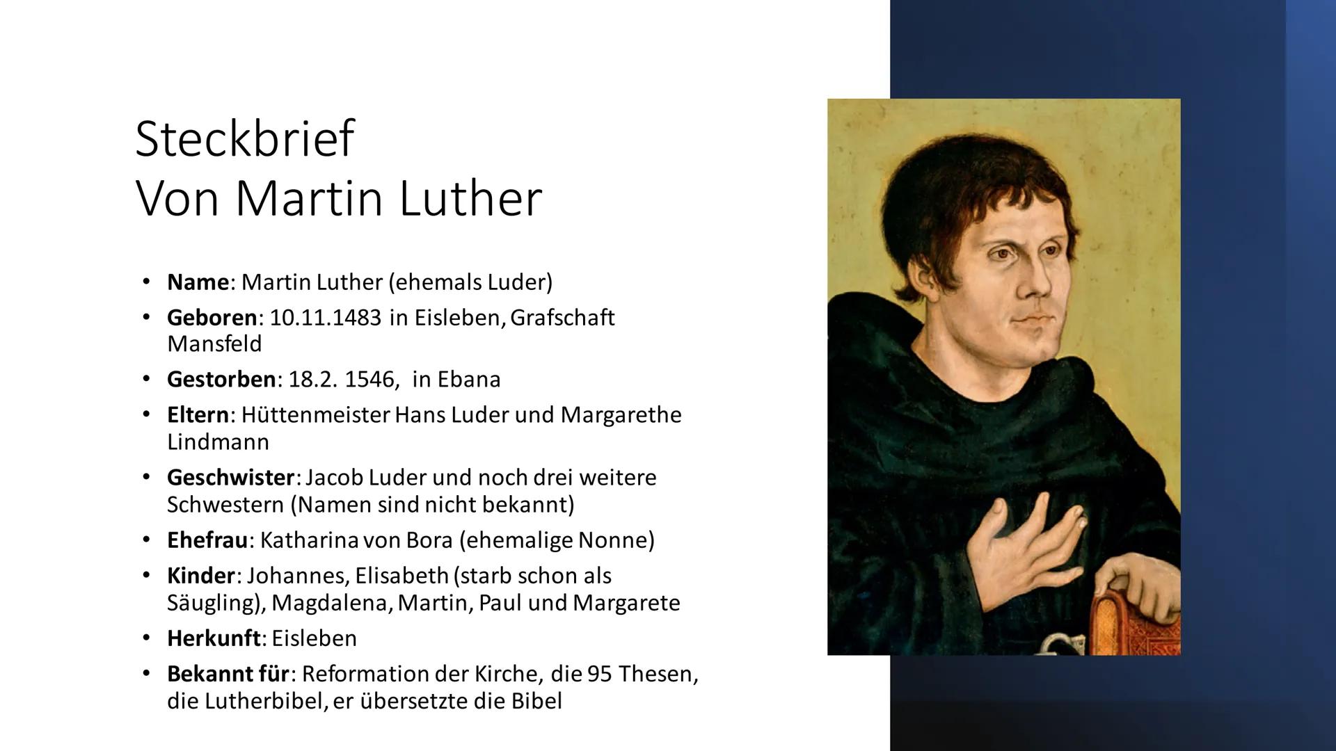 Luther und die
Reformation
Von Helena Ge., Louisa W., Julia
B., Helena Go. und Karla B.
ト
V
Γ # Inhaltsverzeichnis
* Steckbrief Martin