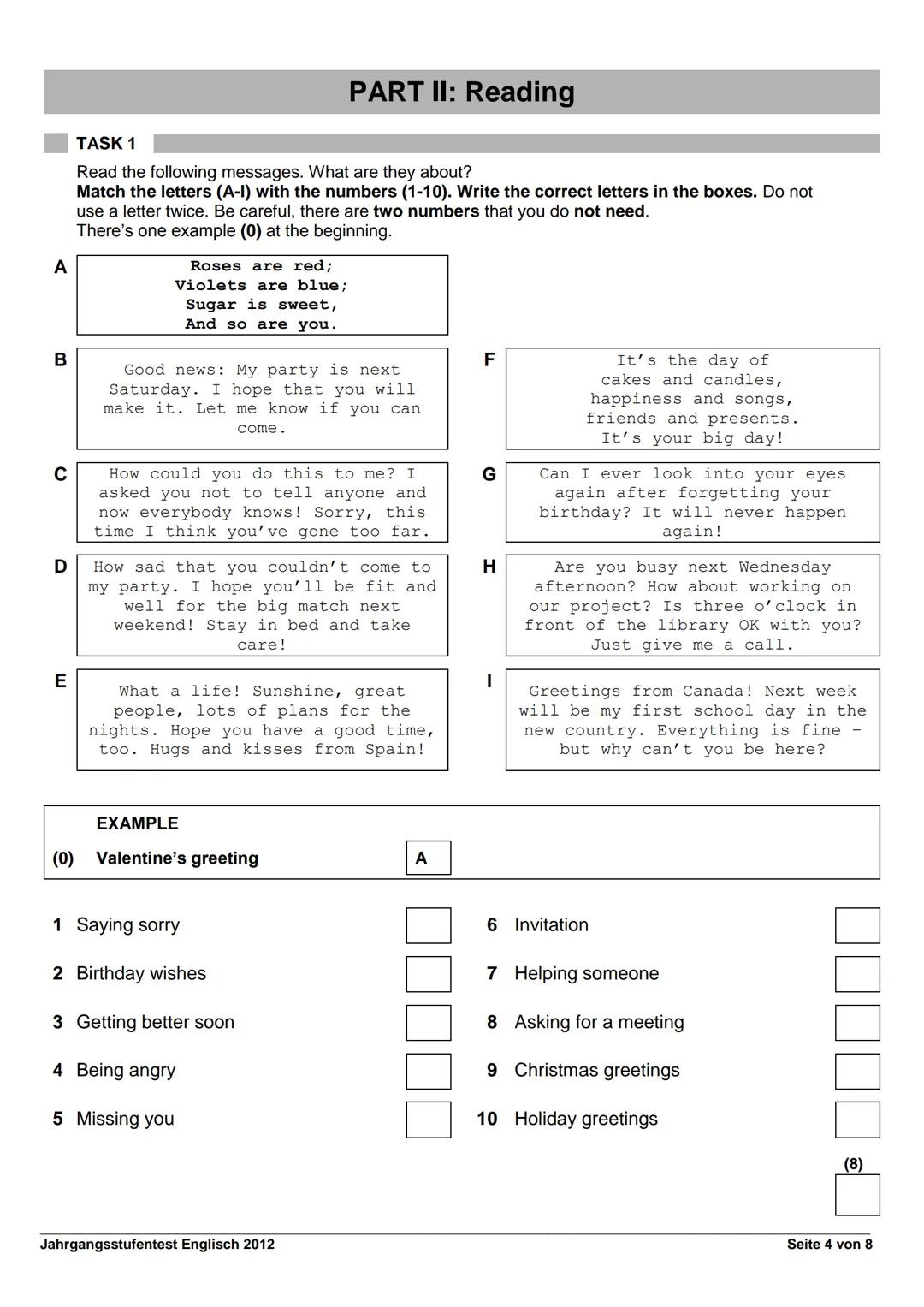 Jahrgangsstufentest
ENGLISCH
an bayerischen Realschulen
Termin:
Mittwoch, 26. September 2012
Bearbeitungszeit:
45 Minuten
Name: _______