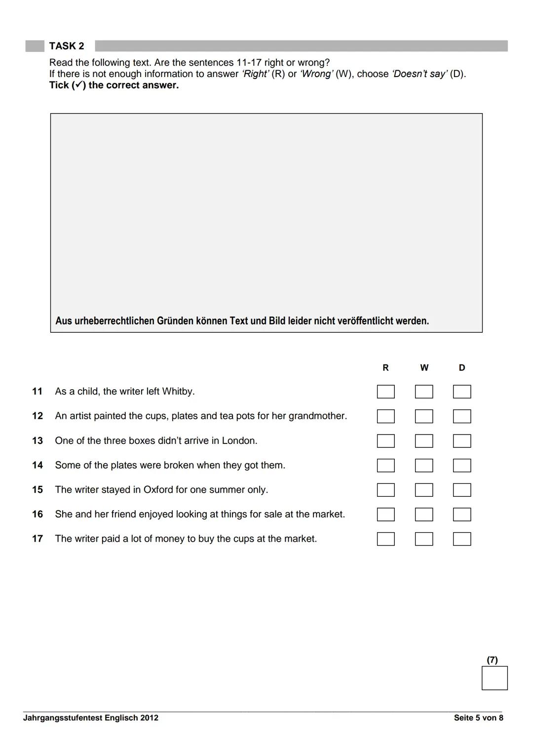 Jahrgangsstufentest
ENGLISCH
an bayerischen Realschulen
Termin:
Mittwoch, 26. September 2012
Bearbeitungszeit:
45 Minuten
Name: _______