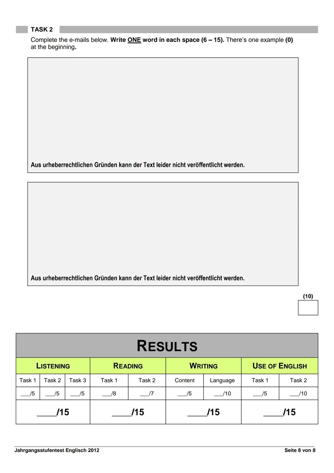 Jahrgangsstufentest
ENGLISCH
an bayerischen Realschulen
Termin:
Mittwoch, 26. September 2012
Bearbeitungszeit:
45 Minuten
Name: _______