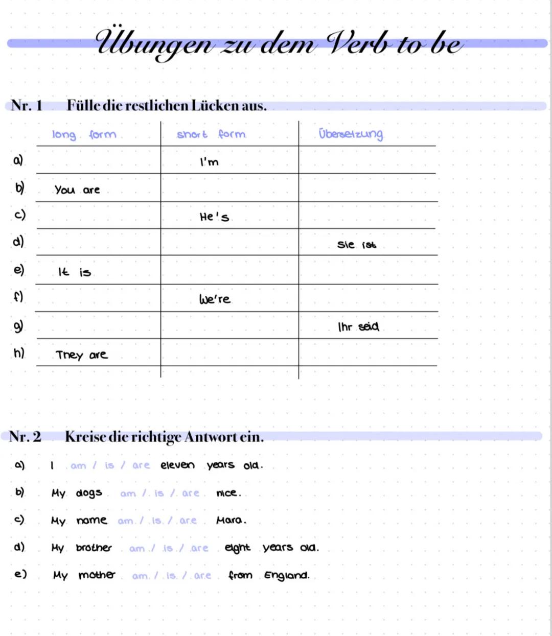 to be
sein
Das Verb to be
Personalpronomen
Englisch
Konjugiertes Verb
Kurzform
Deutsch:
Personalpronomen Konjugiertes Verb.
|
am
I'm.
Ich
bi