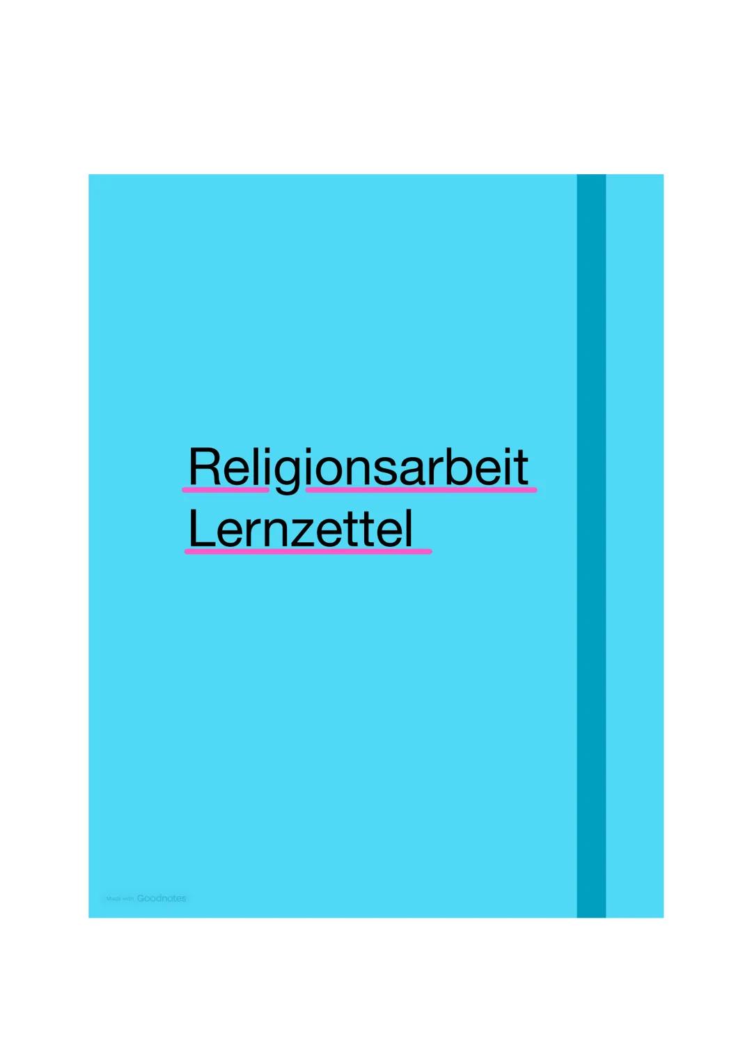 Made with Goodnotes
Religionsarbeit
Lernzettel Religion - Arbeit am 23.11
Ablassbriefe:
1521
=> Reichsacht
Ausschluss aus dem Staat
(= jeder