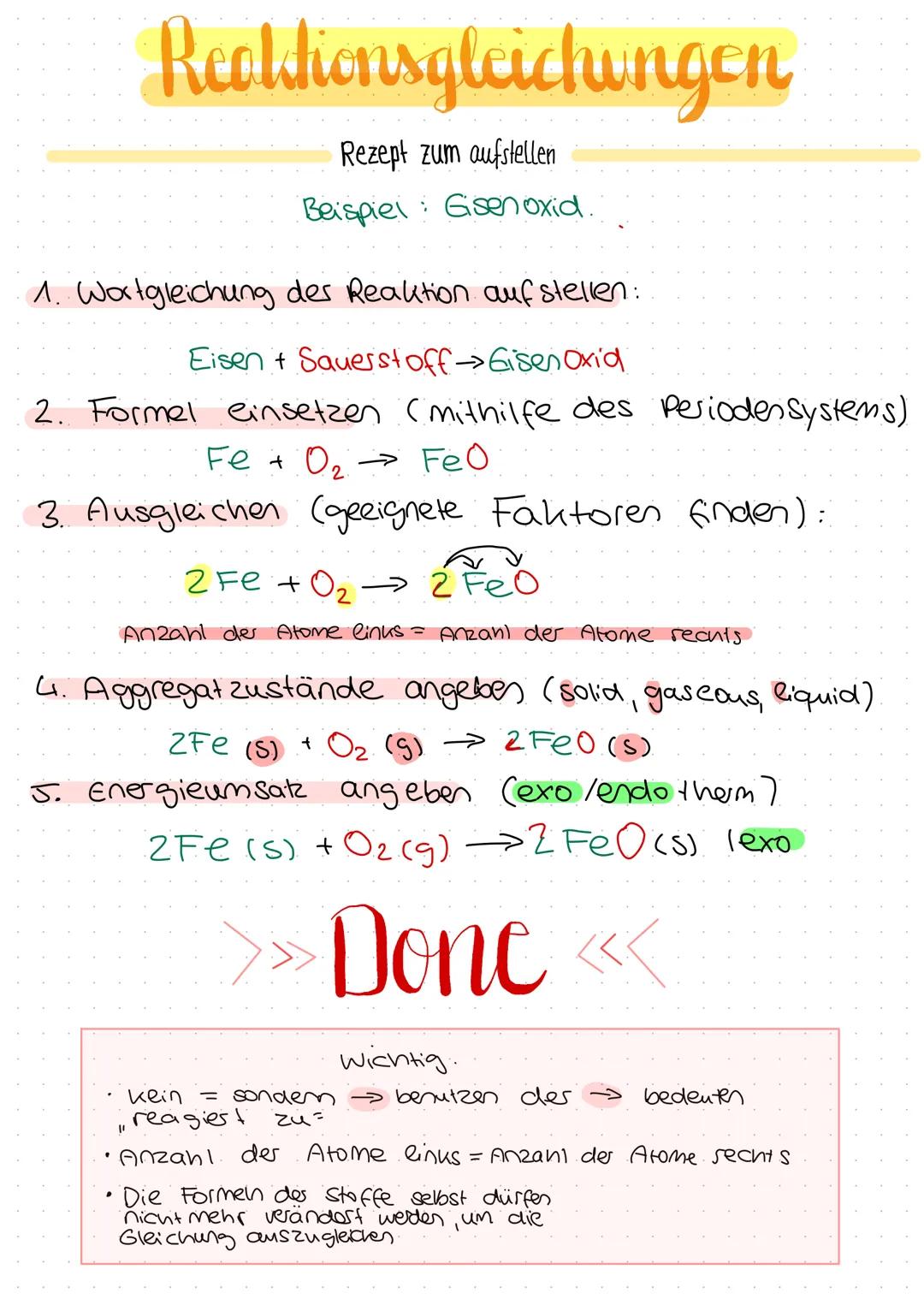 Realdiensgleichungen
Rezept zum aufstellen
Beispiel Gsen oxid
1. Walgleichung des Reaktion auf stellen:
Eisen+Sauerstoff→Eisen Oxid
2. Forme
