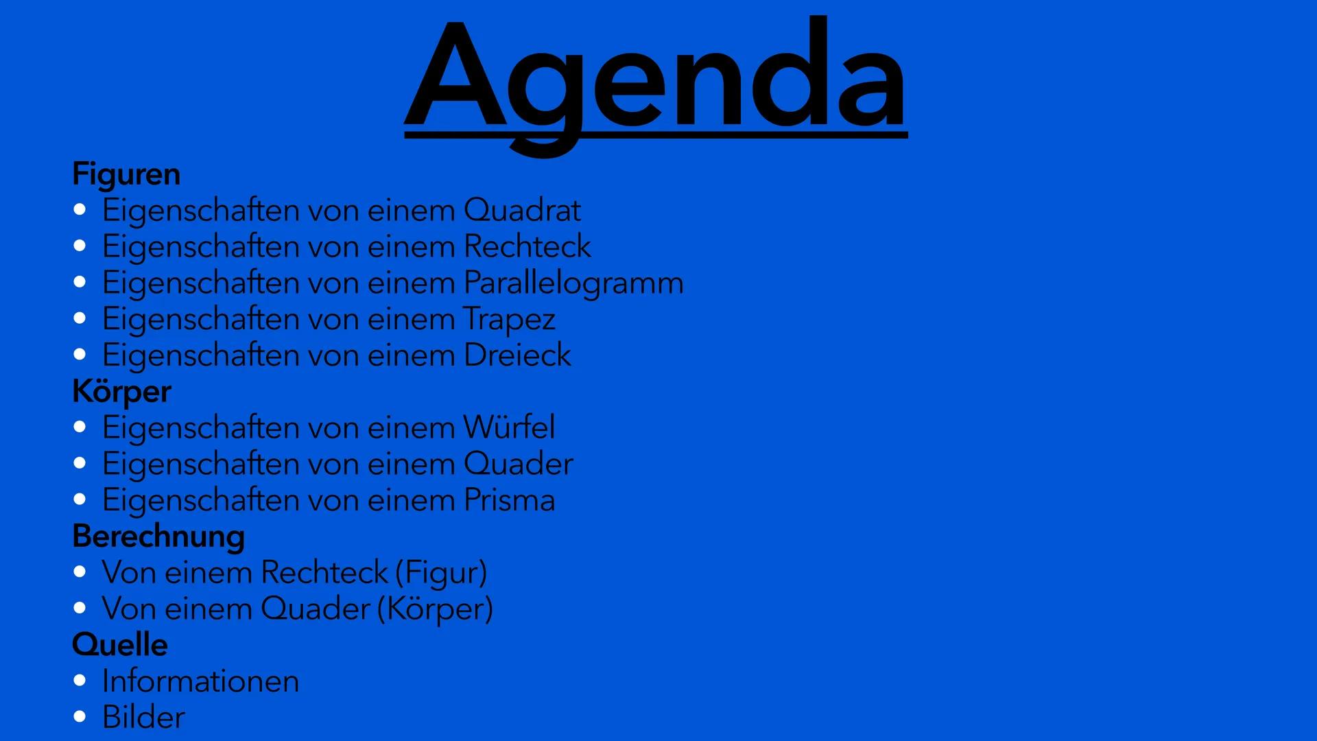 О
DODA
Trapez
Quadrat
Rechteck
Kreis
Quader
Würfel
Prisma
Pyramide
gleichseitiges
Dreieck
Parallelogramm
Drachen Raute
Sechsseitiges
Prisma
