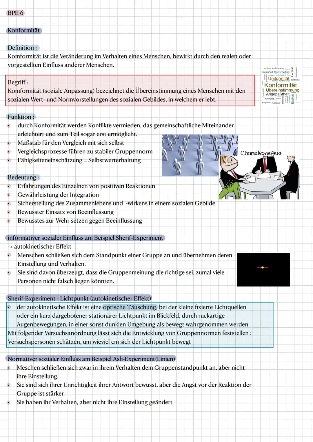 # BPE 6
Konformität
Definition:
Komformität ist die Veränderung im Verhalten eines Menschen, bewirkt durch den realen oder
vorgestellten E