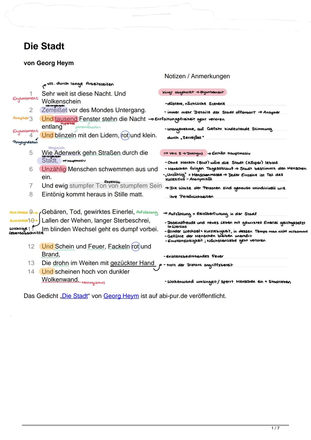 Die Stadt
von Georg Heym
1
Enjambment
2
Anapher 3
Enjambment
4
Polysyndeton
5
6
7
8
م
• vilt. durch lange Arbeitszeiten
Sehr weit ist diese