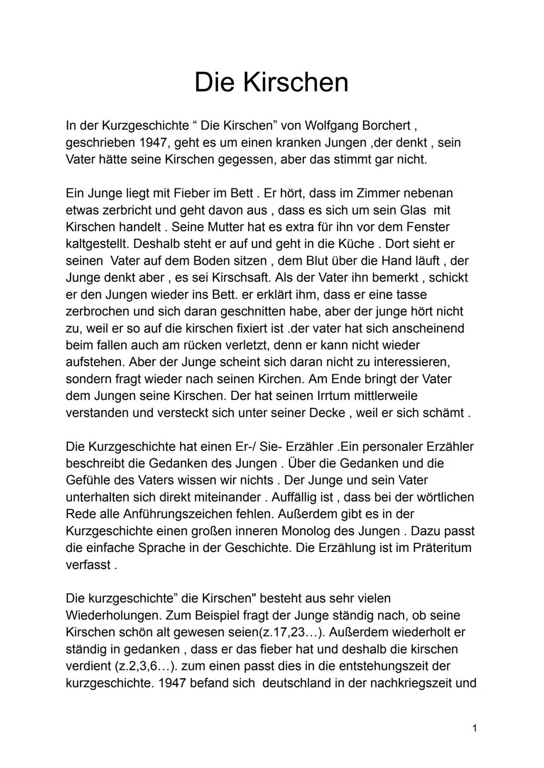 Die Kirschen
In der Kurzgeschichte “Die Kirschen" von Wolfgang Borchert,
geschrieben 1947, geht es um einen kranken Jungen, der denkt, sein