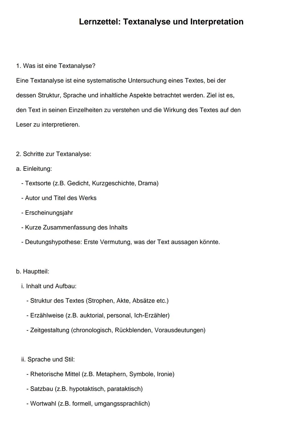Lernzettel: Textanalyse und Interpretation
1. Was ist eine Textanalyse?
Eine Textanalyse ist eine systematische Untersuchung eines Textes, b