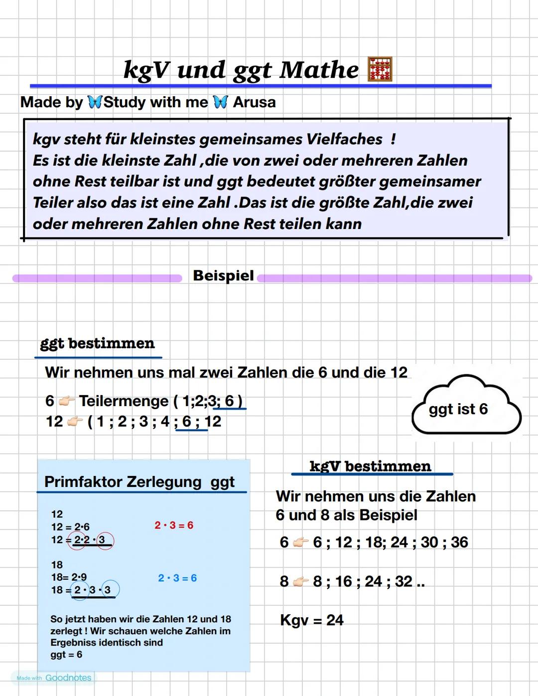kgV und ggt Mathe
Made by WStudy with me W Arusa
kgv steht für kleinstes gemeinsames Vielfaches !
Es ist die kleinste Zahl, die von zwei ode