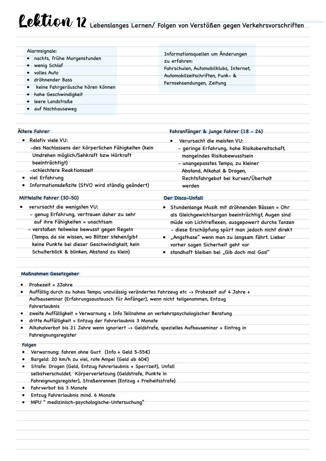 # Lektion 12 Lebenslanges Lernen/ Folgen von Verstößen gegen Verkehrsvorschriften
Alarmsignale:
- nachts, frühe Morgenstunden
- wenig Schla