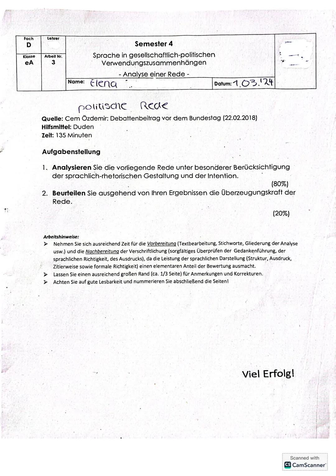Fach
D
Lehrer
Klasse
eA
Arbeit Nr.
3
Semester 4
Sprache in gesellschaftlich-politischen
Verwendungszusammenhängen
- Analyse einer Rede -
Nam