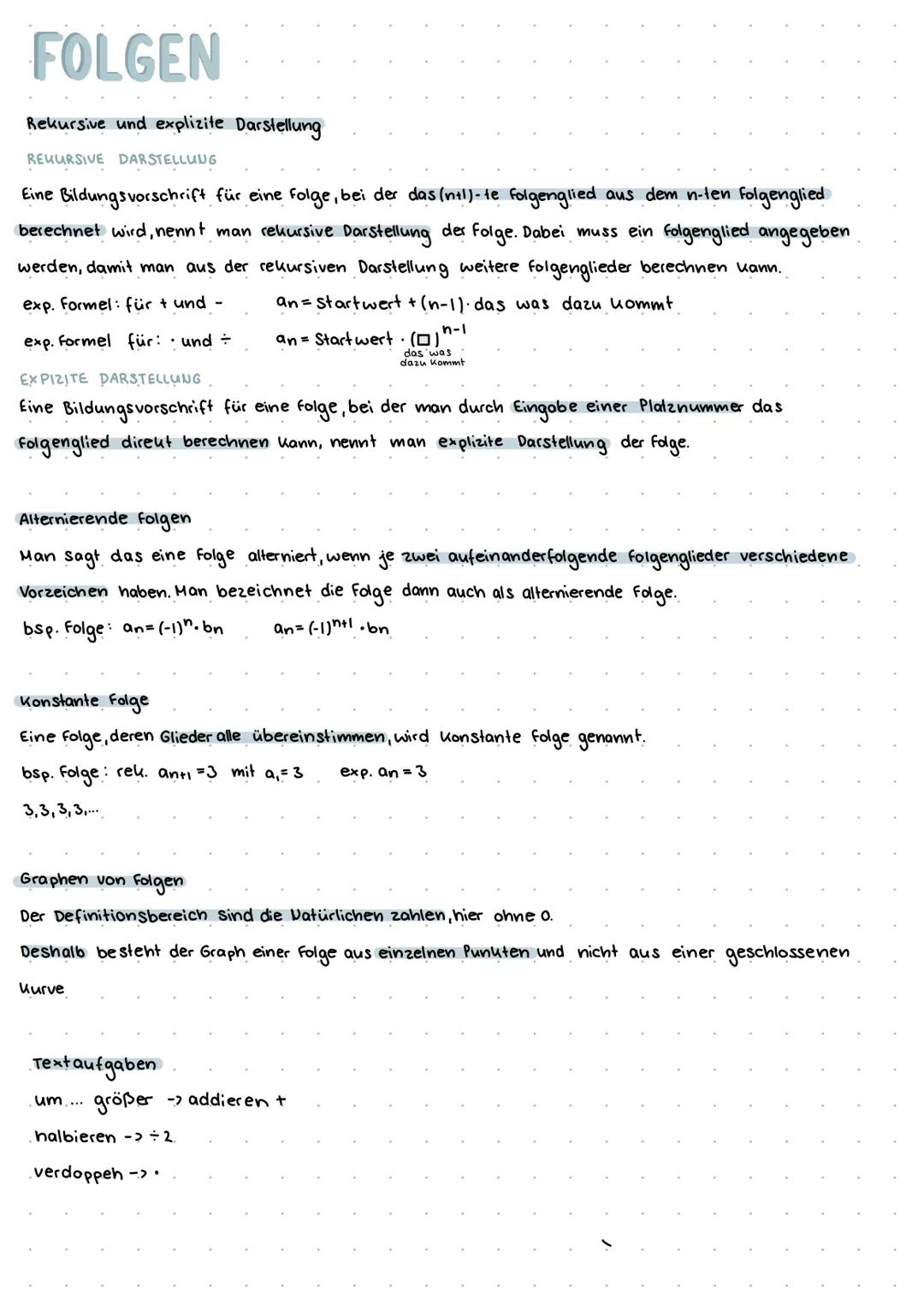 FOLGEN
Rekursive und explizite Darstellung
REKURSIVE DARSTELLUNG
Eine Bildungsvorschrift für eine folge, bei der das (n+1)-te folgenglied au