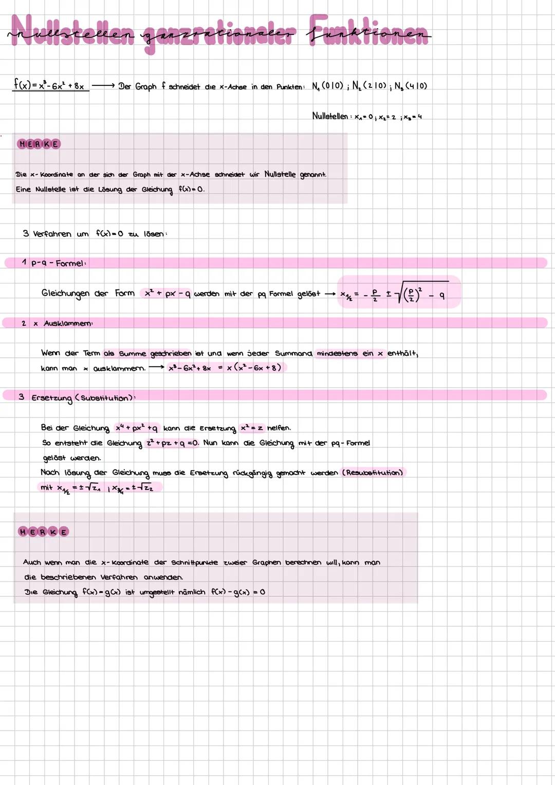 # Nullstellen ganzretienster Funktionen
$f(x)=x²-6x²+8x-$
Der Graph f schneidet die x-Achse in den Punkten: $N_1 (0|0)$; $N_2 (2|0)$; $N_3