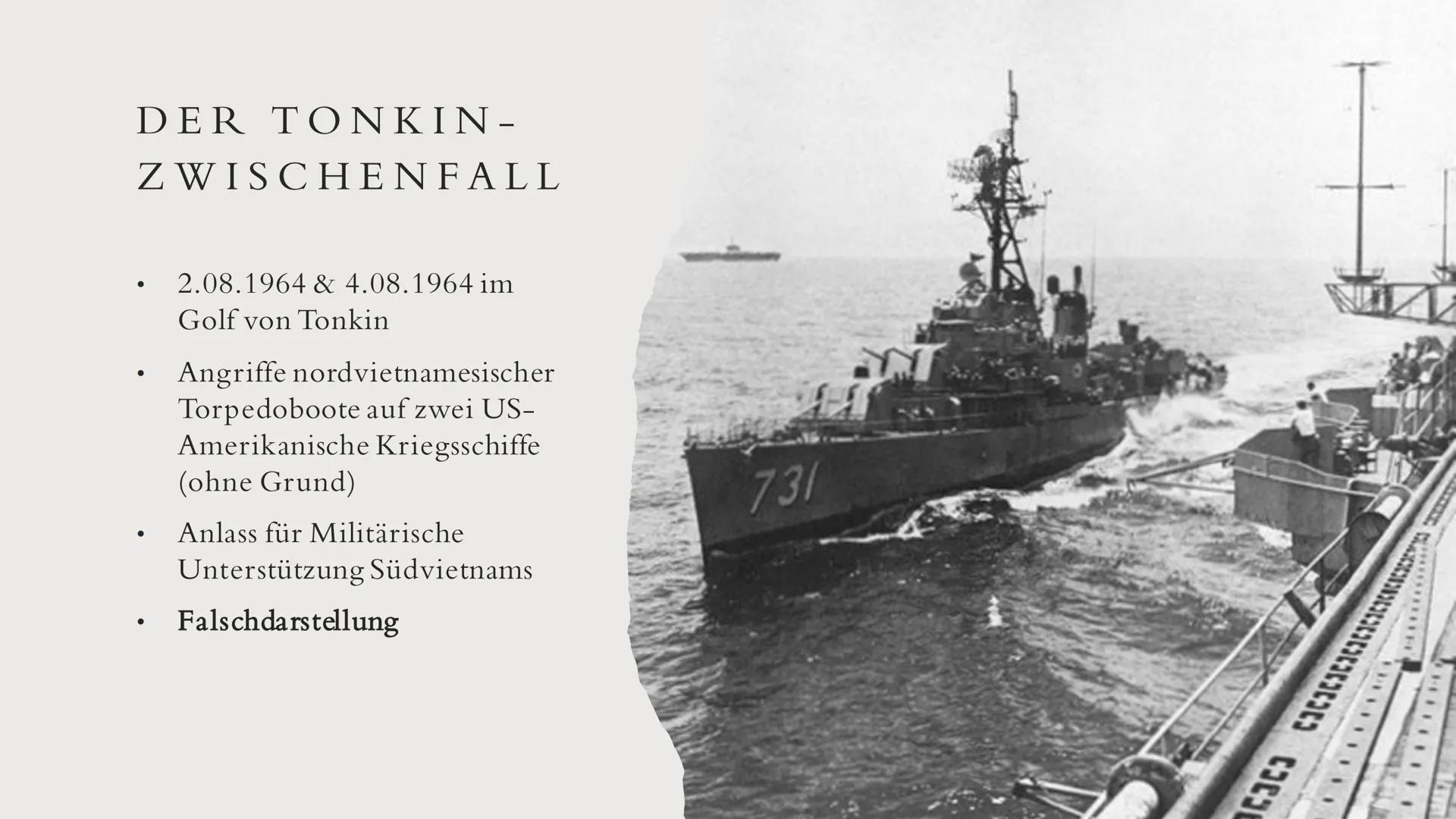 DER
VIETNAMKRIEG (1955-1975) # ÜBERSICHT
-Einleitung
-Ursachen
-Verlauf:
* Nord- & Südvietnam
* Der Tonkin-Zwischenfall
* Rolling Thu