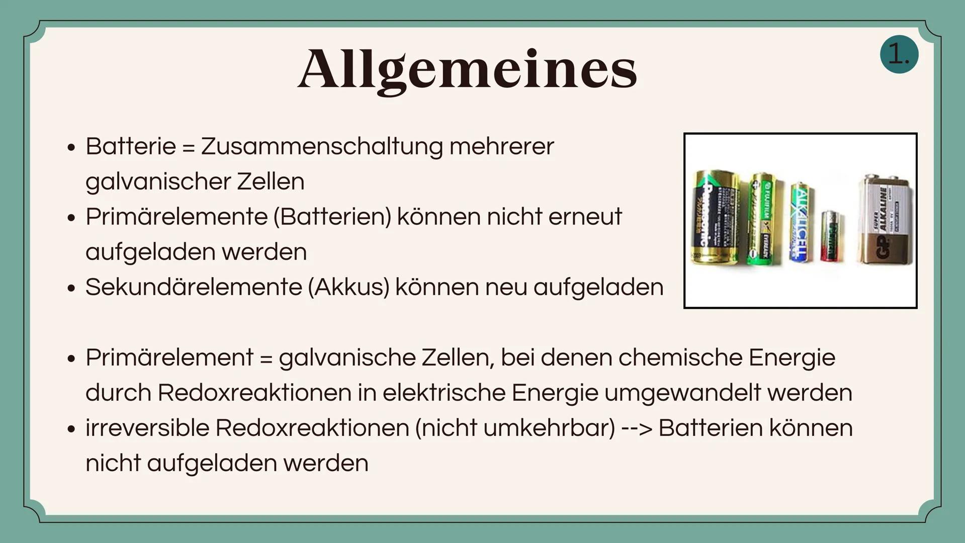 # PRIMÄRELEMENTE
-BATTERIEN-
Hannah Bachmann Gliederung
1. Allgemeine Infos
2. Geschichte und
Entwicklung
3. Grundlegender Aufbau
+