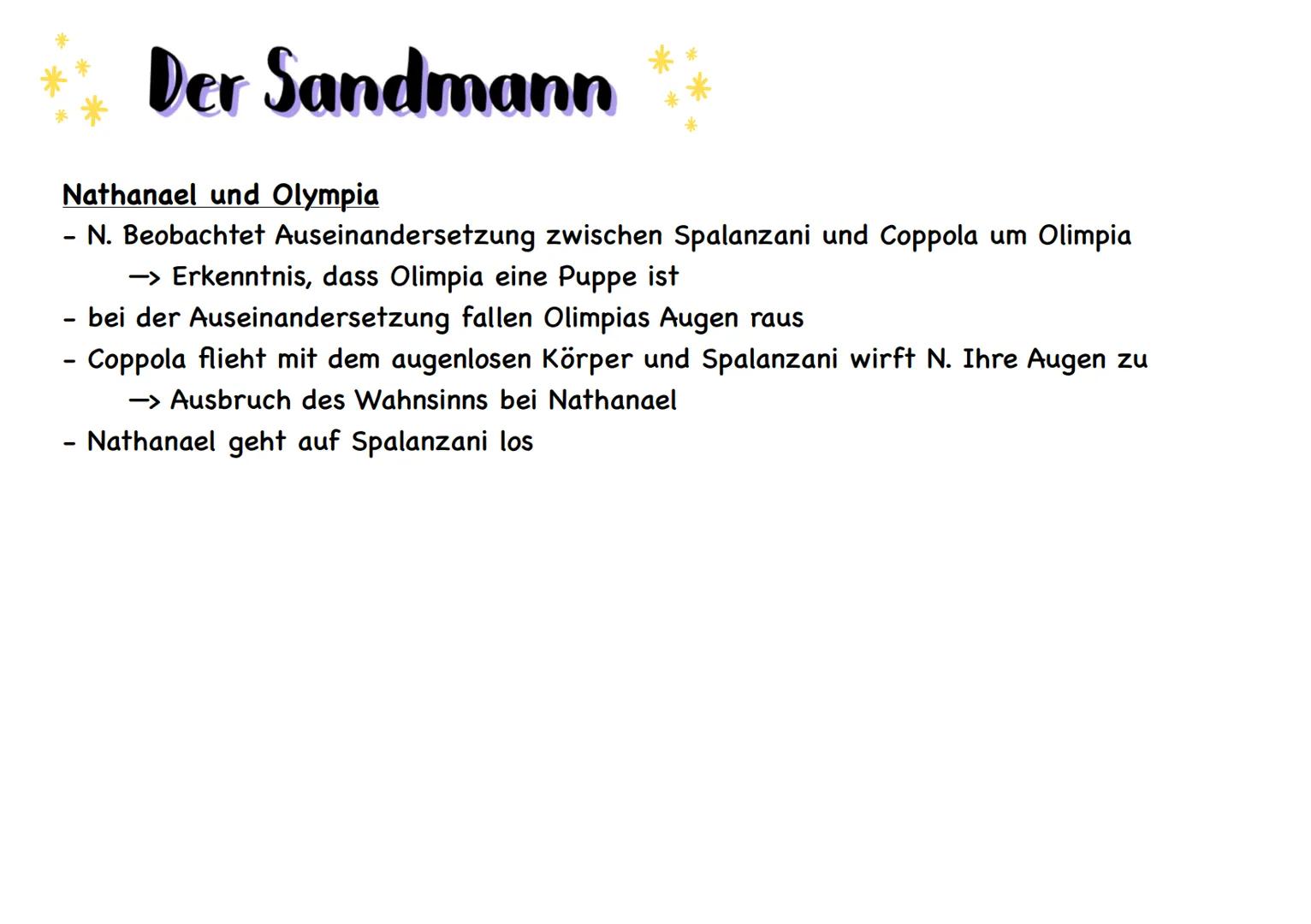 # Der Sandmann
Allgemeines:
Autor: E.T.A. Hoffmann (Ernst Theodor Amadeus Hoffmann)
Erscheinungsjahr: 1816
Textsorte: Erzählung => Novelle