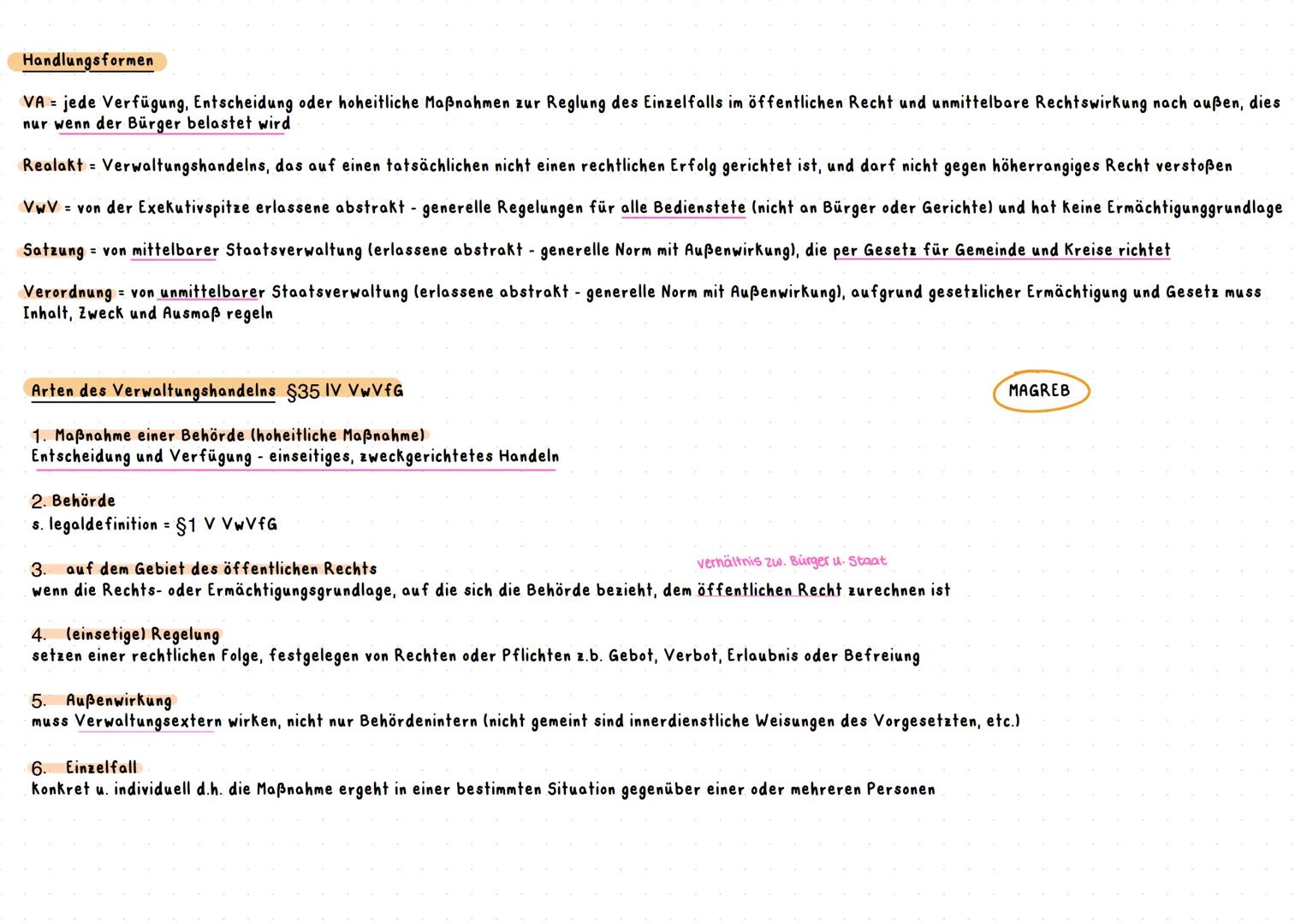 Verwaltungsrecht
Grundbegriffe des Allg. Verwaltungsrechts
* Begriff der Verwaltung
Verwaltung ist die Staatstätigkeit die nicht Rechtsp