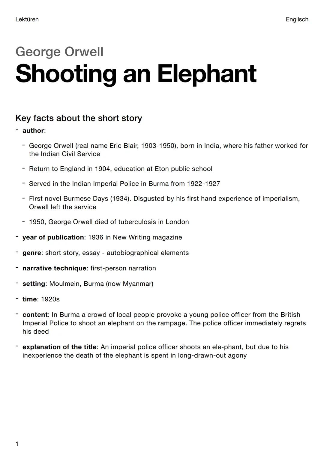 Lektüren
George Orwell
Shooting an Elephant
Englisch
Key facts about the short story
-
author:
George Orwell (real name Eric Blair, 1903-195