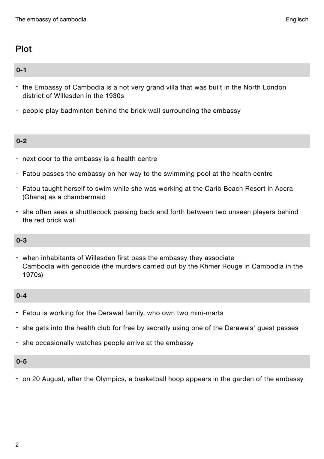 The embassy of cambodia
Lektüren
The Embassy of
Cambodia
Englisch
General information
setting: North London, district of Willesden
Issues de
