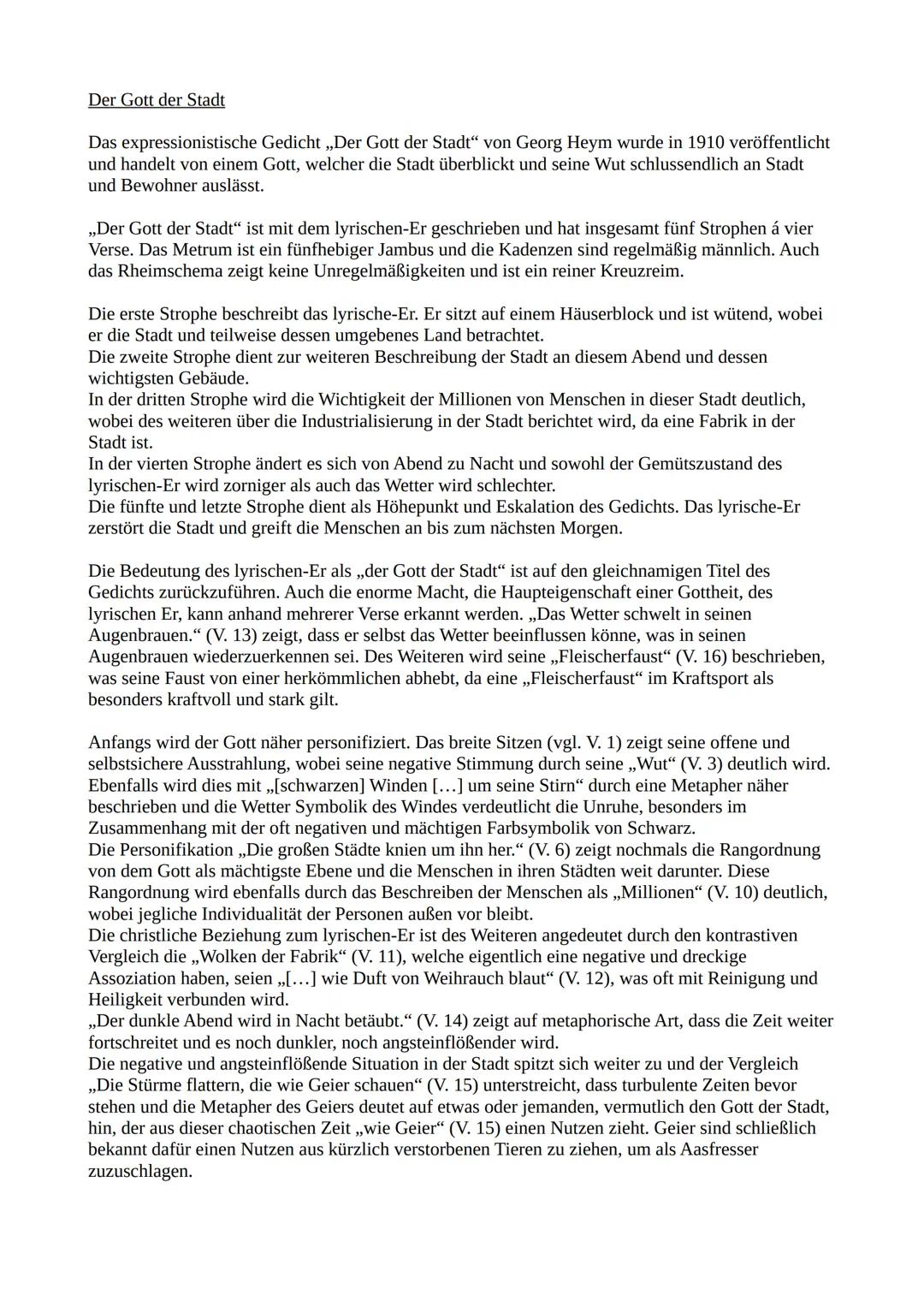 Der Gott der Stadt
Das expressionistische Gedicht „Der Gott der Stadt" von Georg Heym wurde in 1910 veröffentlicht
und handelt von einem Got