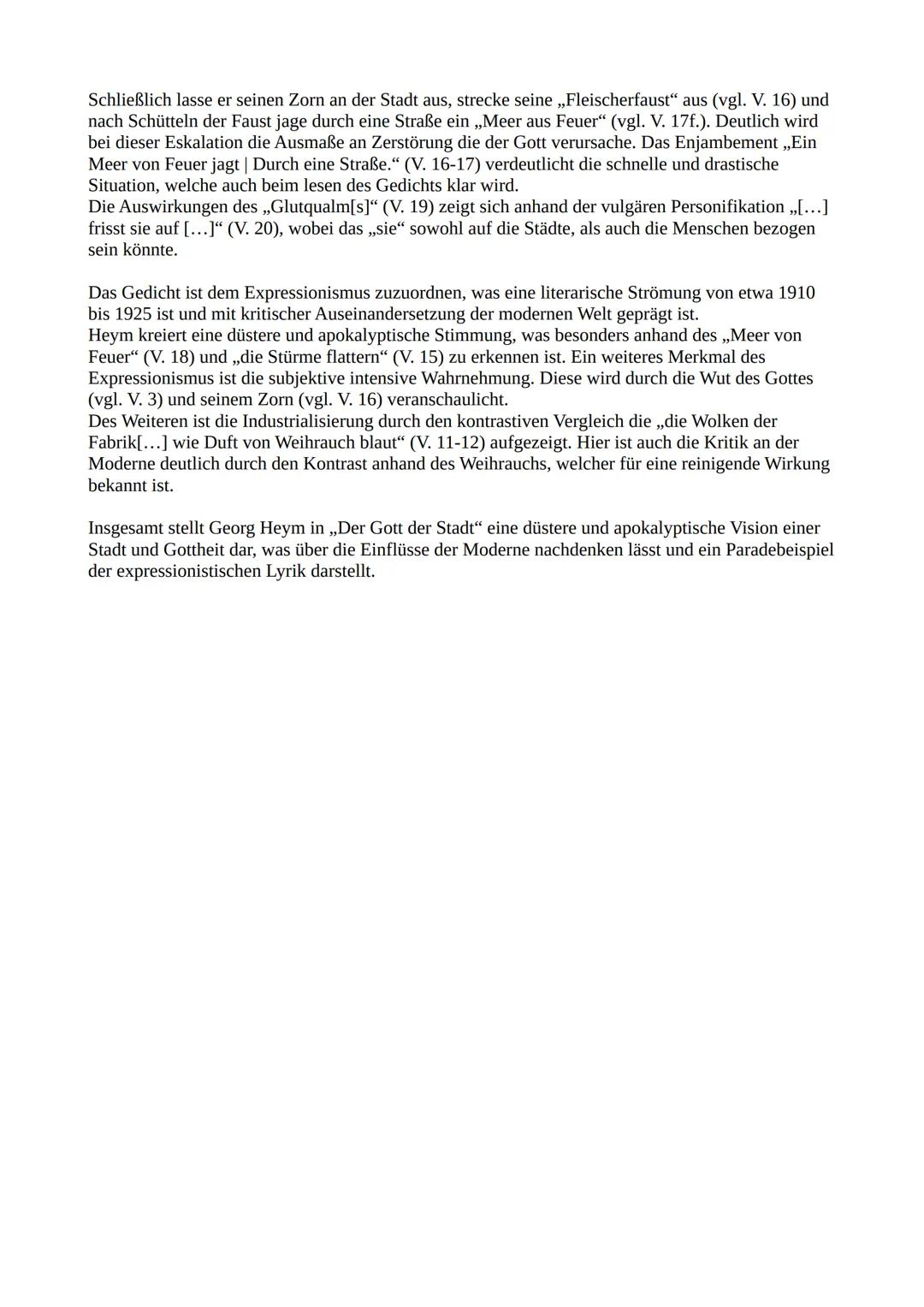 Der Gott der Stadt
Das expressionistische Gedicht „Der Gott der Stadt" von Georg Heym wurde in 1910 veröffentlicht
und handelt von einem Got