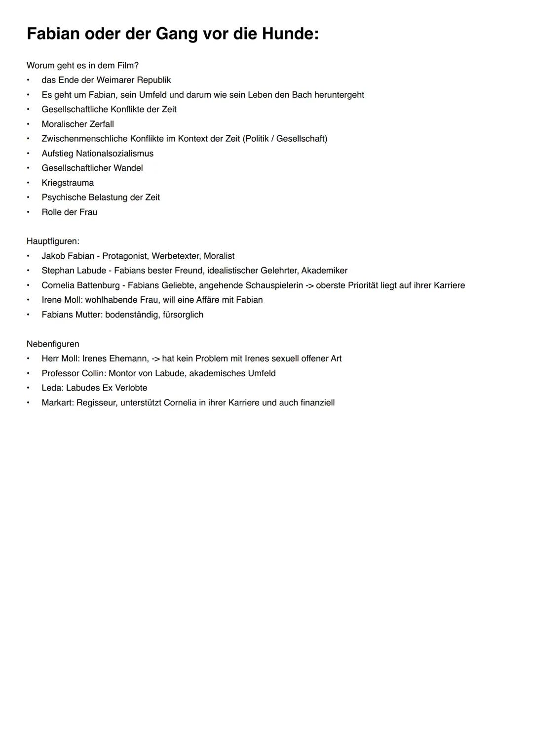 # Fabian oder der Gang vor die Hunde:
Worum geht es in dem Film?
- das Ende der Weimarer Republik
- Es geht um Fabian, sein Umfeld und dar