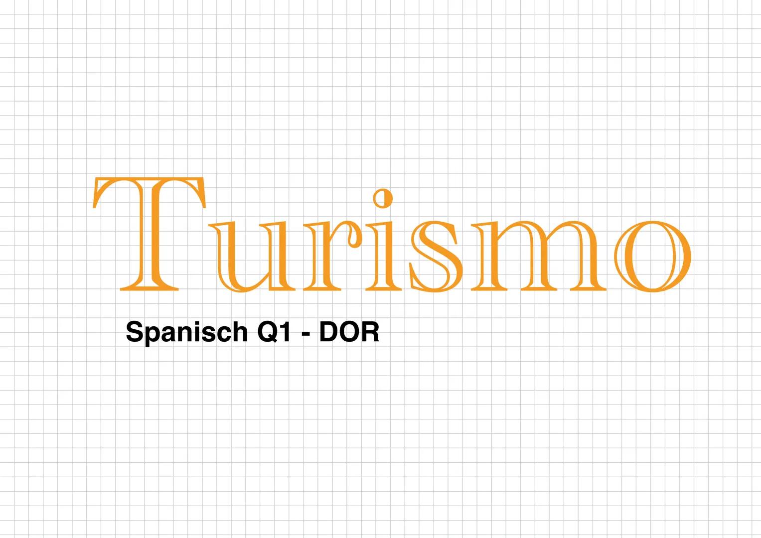 # Turismo
Spanisch Q1 - DOR Lösungen
TURISMO de
MASA(S)
para el turista
para la región
Rasgos
del
turismo
de masa
- vivir en complejos