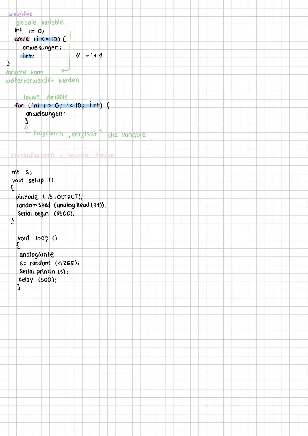 Grundlegender Aufbau eines Arduino - Sketches.
- void setup () {}
→ wird als erstes ausgeführt, Einstellungen können vorgenommen werden,