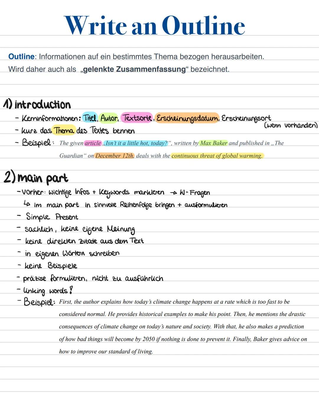 Write an Outline
Outline: Informationen auf ein bestimmtes Thema bezogen herausarbeiten.
Wird daher auch als „gelenkte Zusammenfassung“ beze