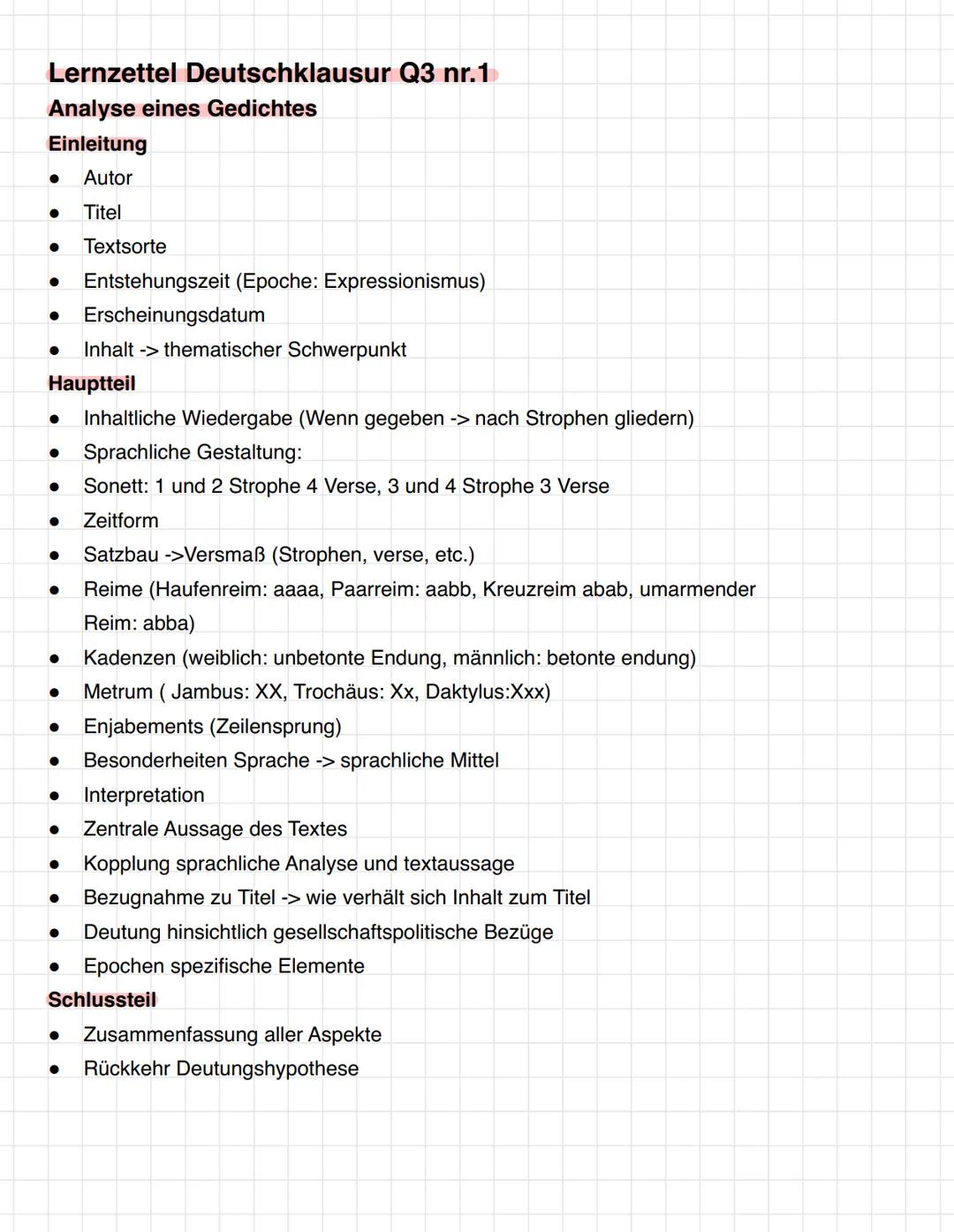 Lernzettel
Deutschklausur Q3 nr.1
Analyse eines Gedichtes
Einleitung
•
Autor
Titel
•
•
•
•
Textsorte
Entstehungszeit (Epoche: Expressionismu