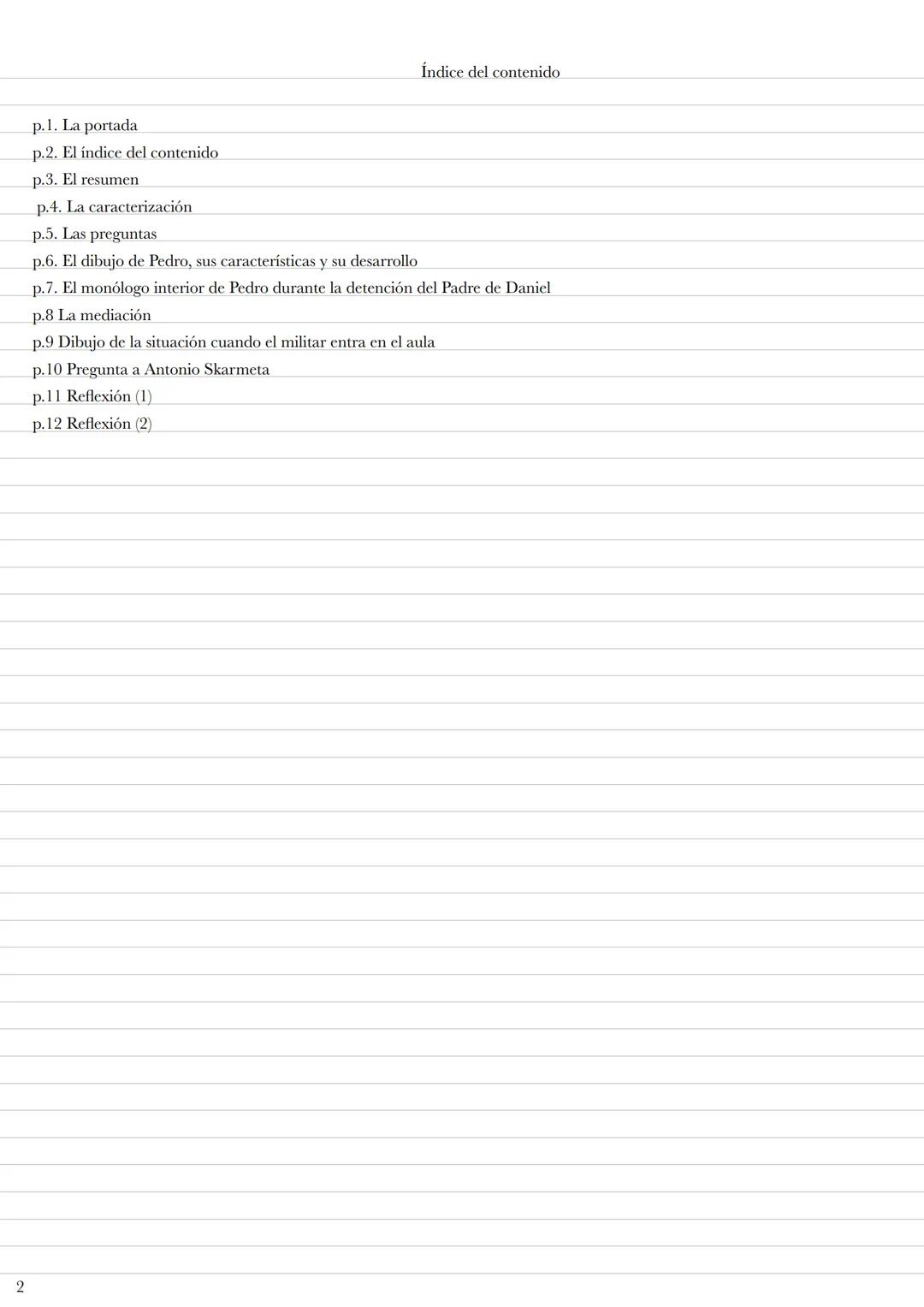 1
THE
Tiberiod
Soy
Romo de
general
Podeamo
La
composición
Daniel
La
Composición
Antonio Skármeta
Stacey Jane Giese Q2 Diario de lectura
1. R