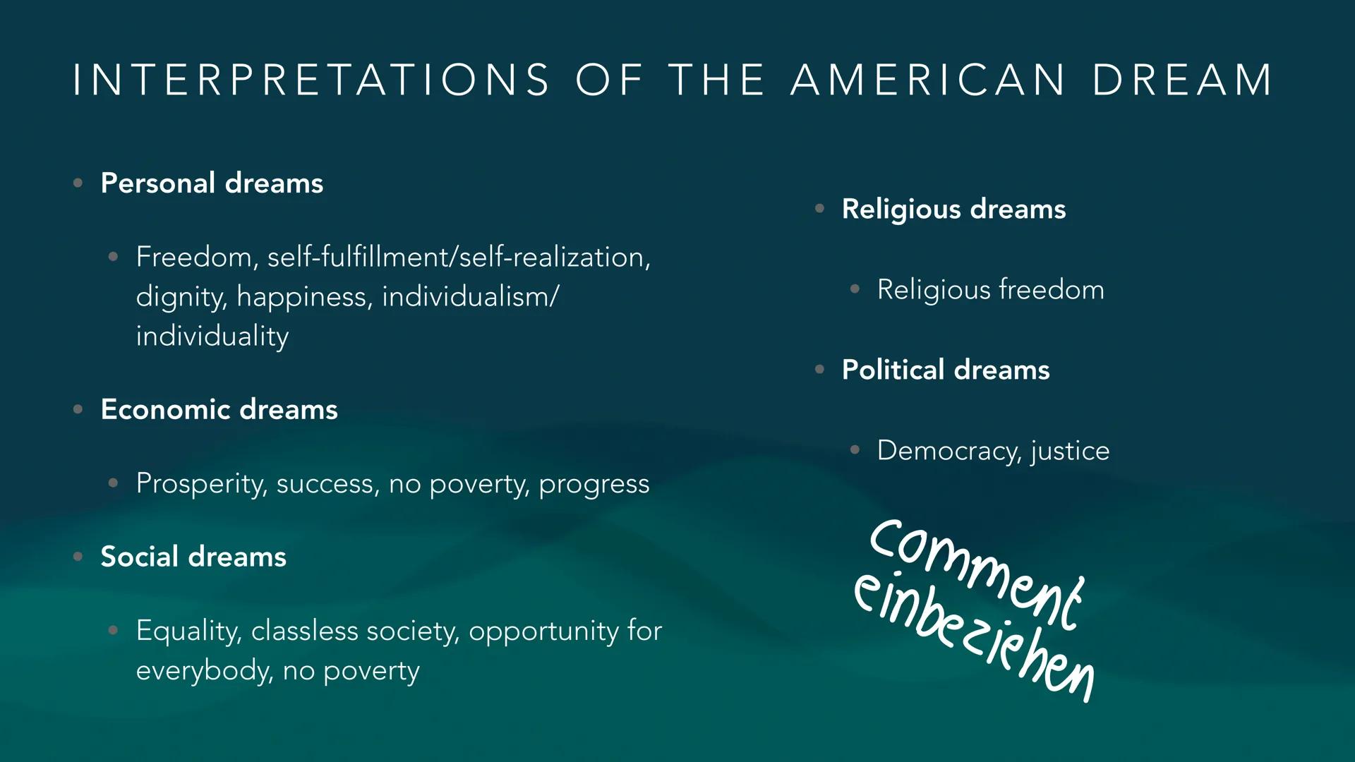 JOEY, TALIA & CHIARA
THE AMERICAN DREAM CONTENT
• What is the American Dream
• Historical background
• Declaration of Independence
• Ci