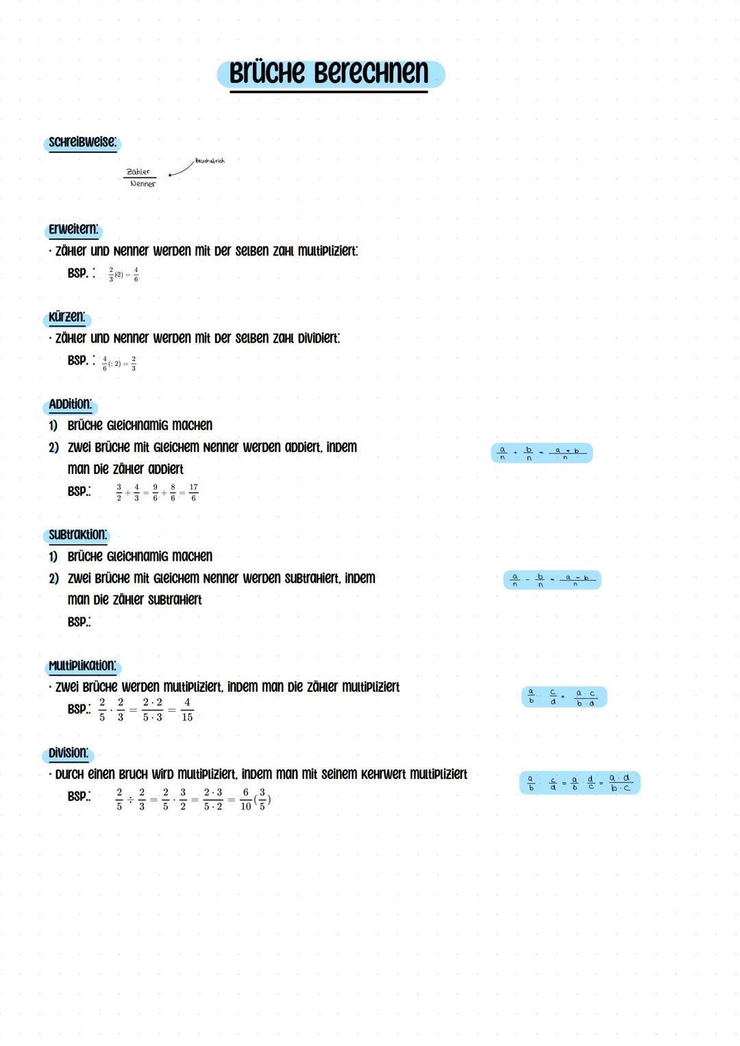 Schreibweise:
Bruchstrich
Zähler
Wenner
BrÜCHE Berechnen
Erweitern:
⚫ Zähler und Nenner werden mit Der SelBen ZαHL multipliziert:
BSP. (2)
K