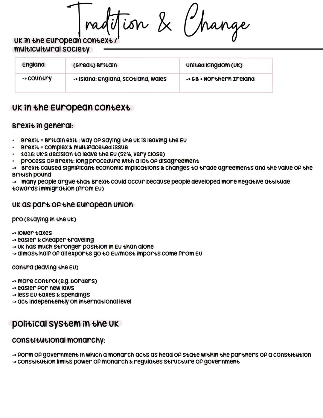 Tradition & Change
UK in the European context/
multicultural society
England
(Great) Britain
United Kingdom (UK)
-> country
-> island: Engla