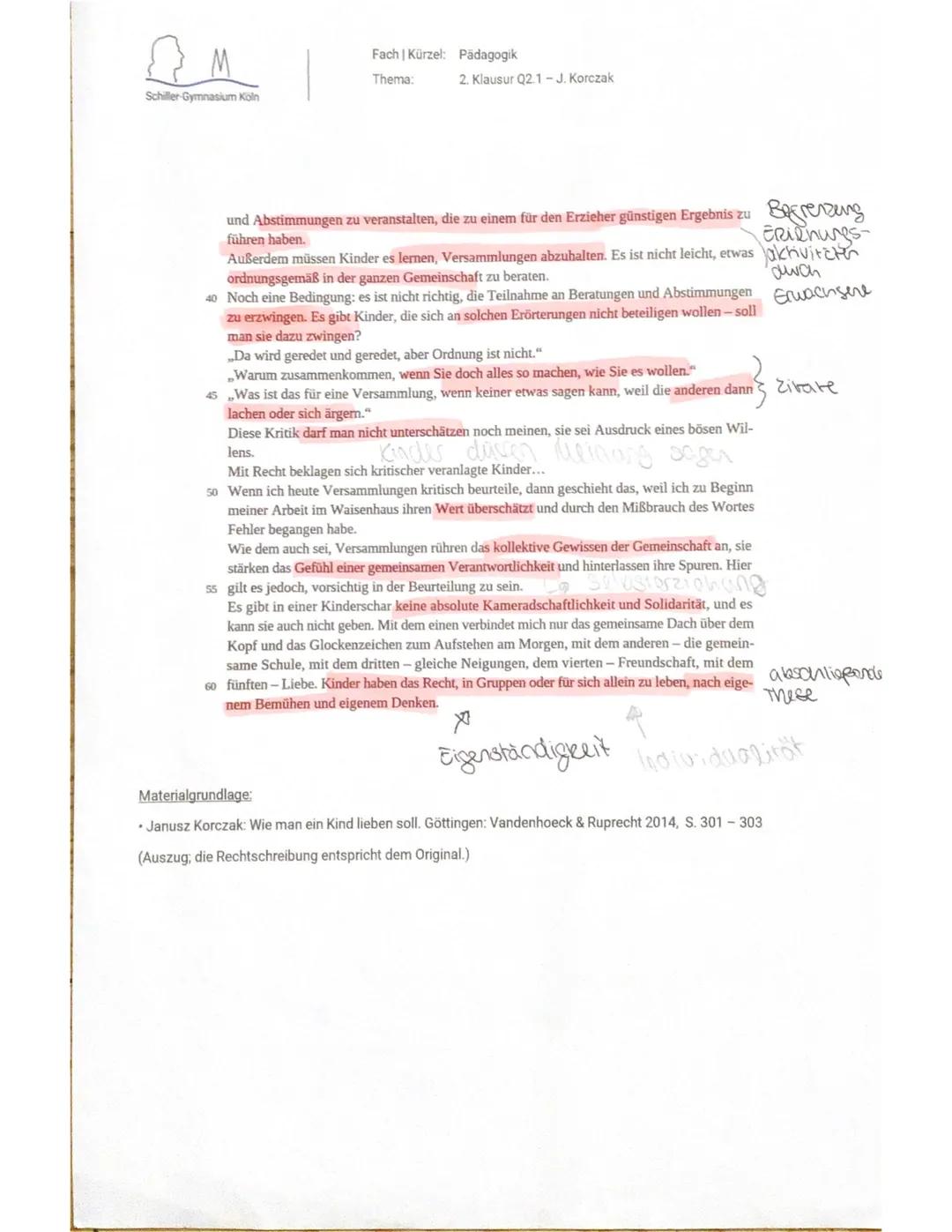 Schiller-Gymnasium Köln
Fach | Kürzel: Pädagogik
Thema:
2. Klausur Q2.1-J. Korczak
Aufgaben:
1. Formulieren Sie die Hauptaussage(n) des Auto