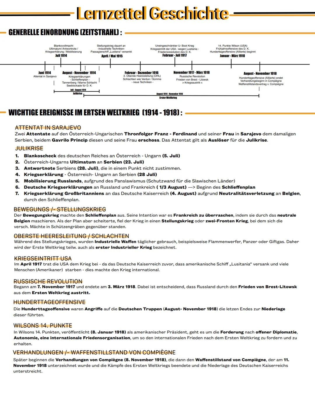 # Lernzettel Geschichte
GENERELLE EINORDNUNG (ZEITSTRAHL):
Blankovollmacht
Ultimatum/Antwortnote/
Kriegserklärung/Mobilisierung
Juli 1914