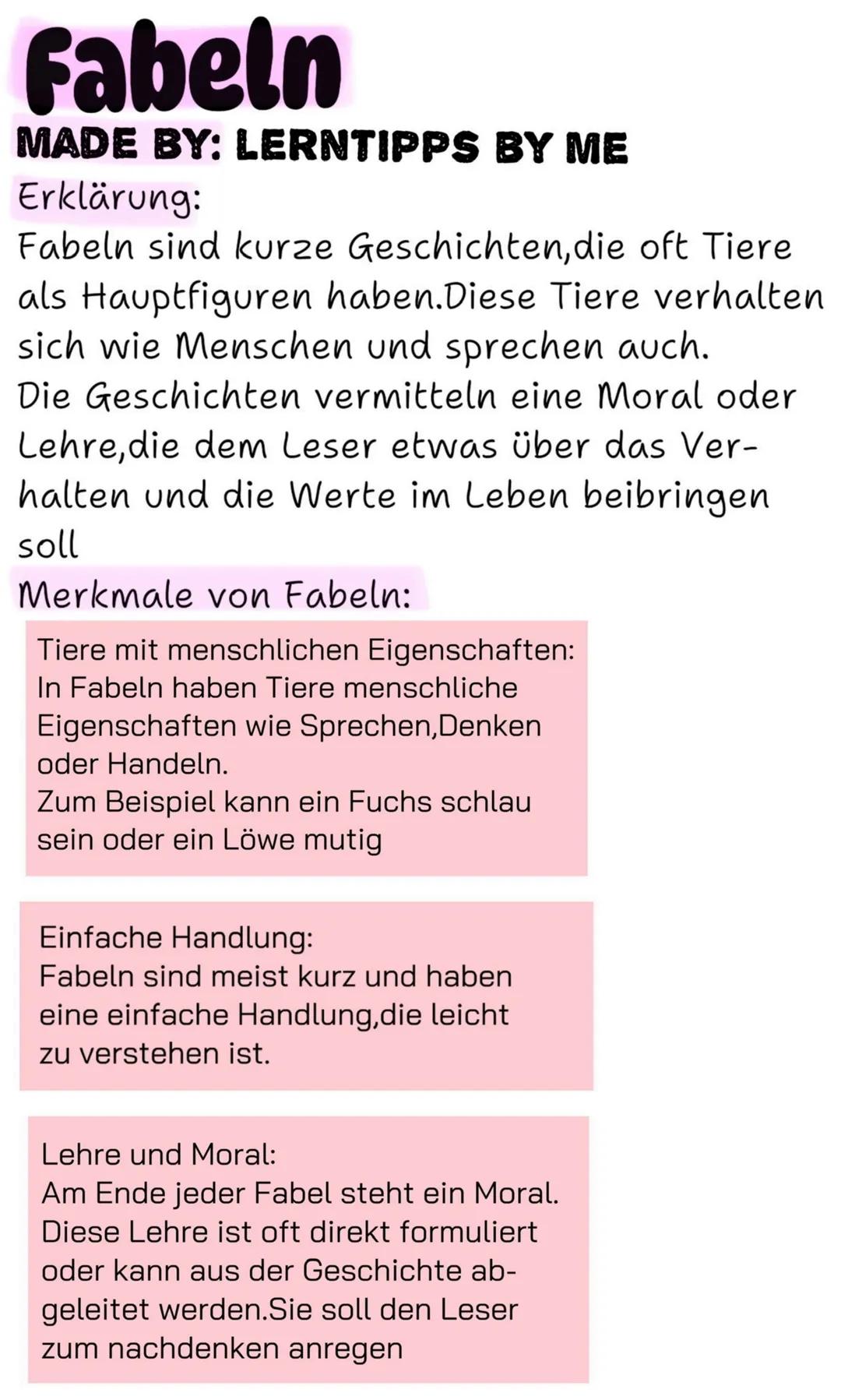 # Fabeln
MADE BY: LERNTIPPS BY ME
Erklärung:
Fabeln sind kurze Geschichten, die oft Tiere
als Hauptfiguren haben.Diese Tiere verhalten
si