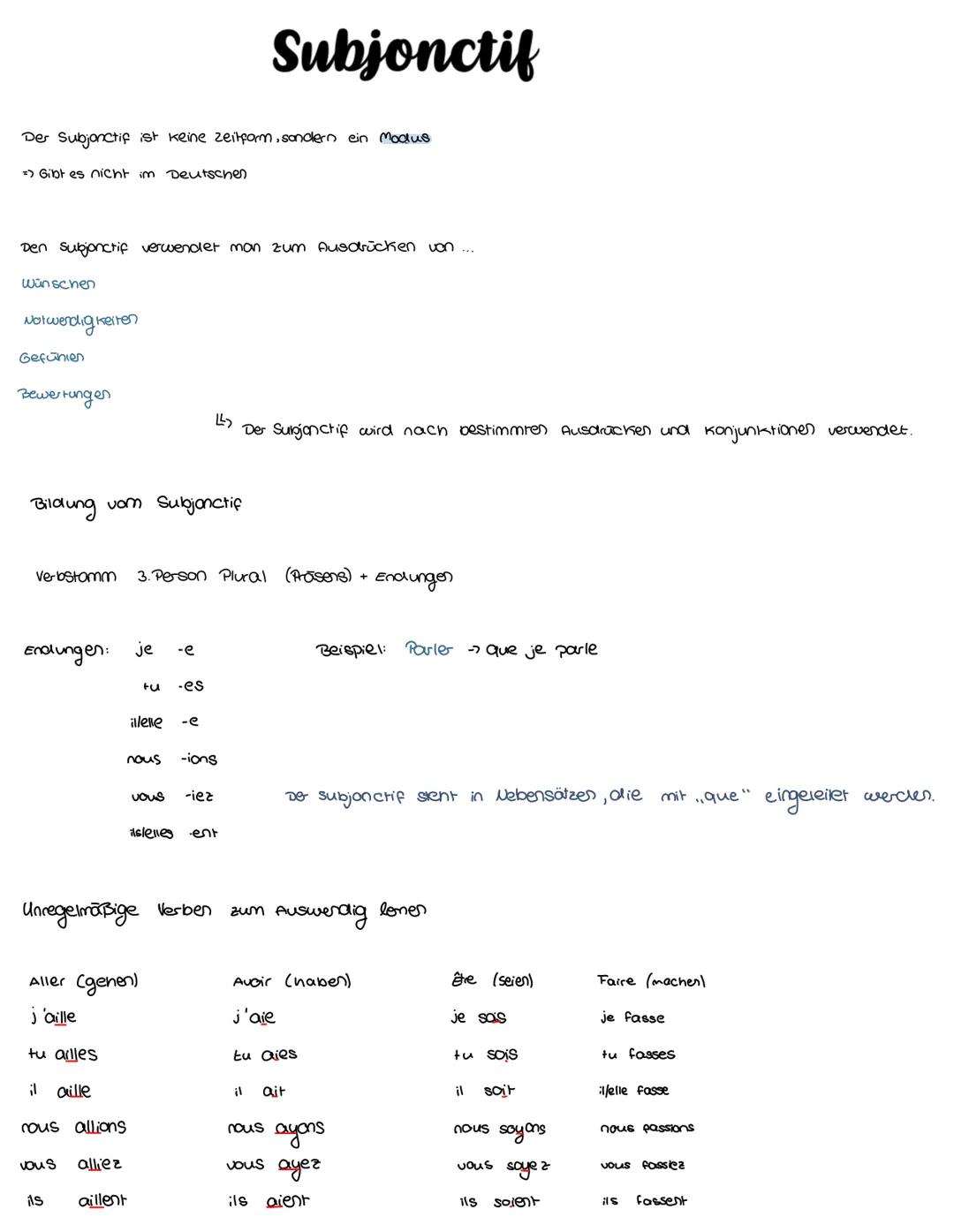 Subjonctif
Der Subjonctif ist keine Zeitform, sondern ein Modus
=> Gibt es nicht im Deutschen
Den Subjonctif verwendet man zum Ausdrücken vo