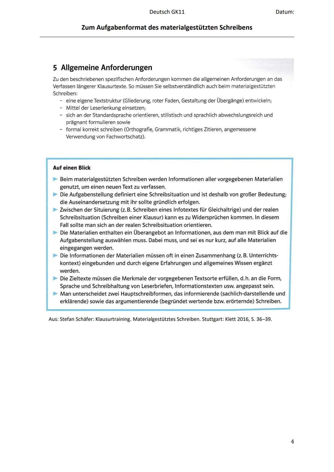 Deutsch GK11
Zum Aufgabenformat des materialgestützten Schreibens
Materialgestütztes Schreiben
zentrale
Bedeutung
der Aufgaben-
stellung
Dat