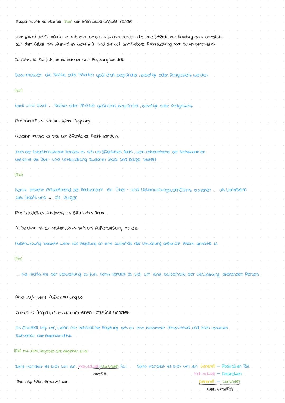 Regelung
Eine Regelung liegt vor, wenn die Rechle oder Pflichten.
geändert, begründet, beseitigt oder Resigestellt werden.
Merusatz: Eine Re