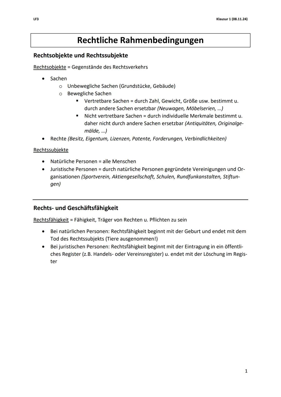 --- OCR Start ---
LF3
Klausur 1 (08.11.24)
Rechtliche Rahmenbedingungen
Rechtsobjekte und Rechtssubjekte
Rechtsobjekte = Gegenstände des Rec