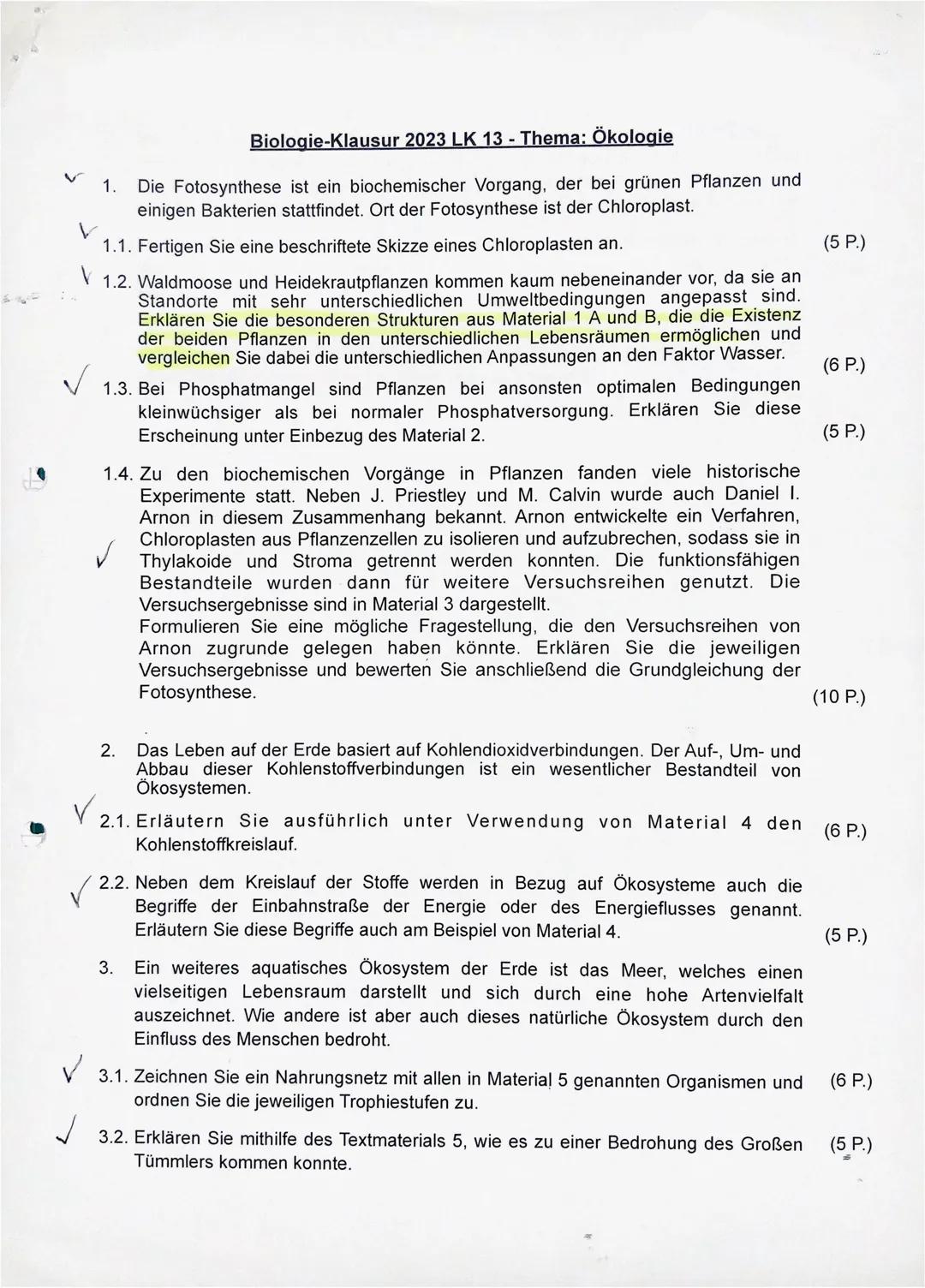 Biologie-Klausur 2023 LK 13 - Thema: Ökologie
1. Die Fotosynthese ist ein biochemischer Vorgang, der bei grünen Pflanzen und
einigen Bakter