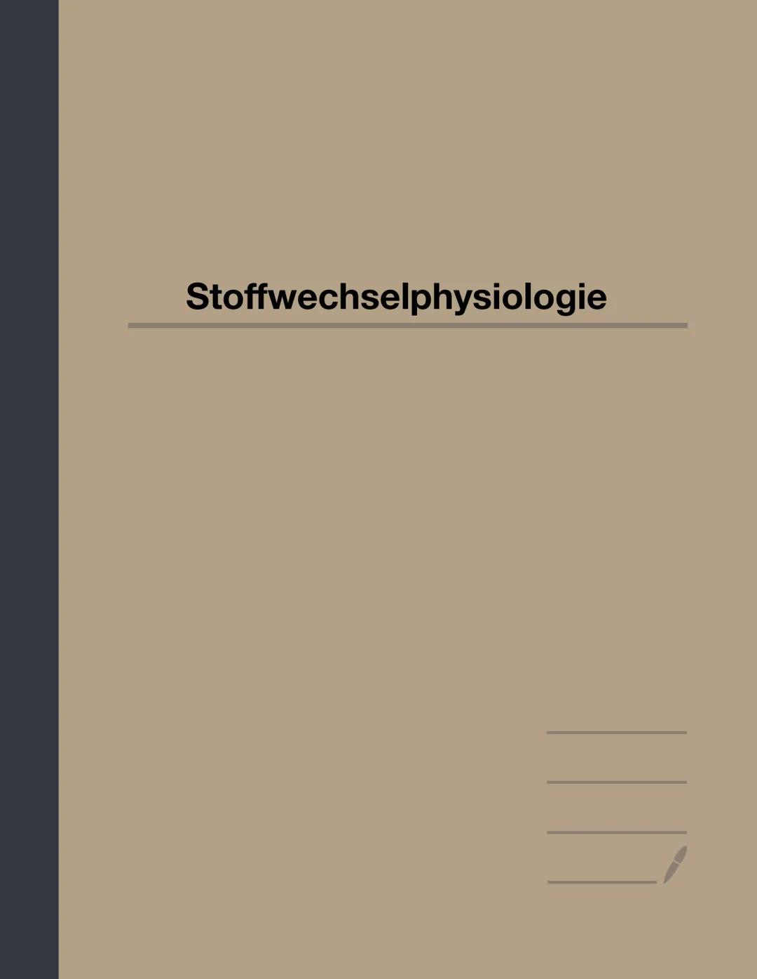 # Stoffwechselphysiologie --- OCR Start ---
Inhaltsverzeichnis
Stoffaustausch im Fließgleichgewicht
Aufbau von Proteinen, Kohlenhydraten und