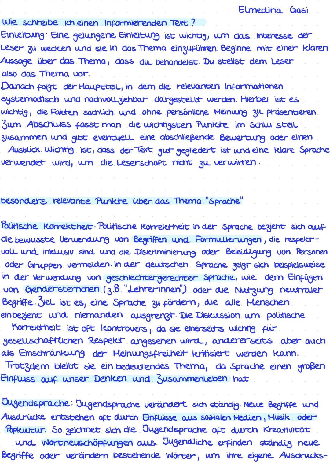 Elmedina Gasi
Sprache > Informierende Texte
Merkmale und Strukturen Inhalt: Alle wichtigen Informationen sind
Checkliste: Einen informiere