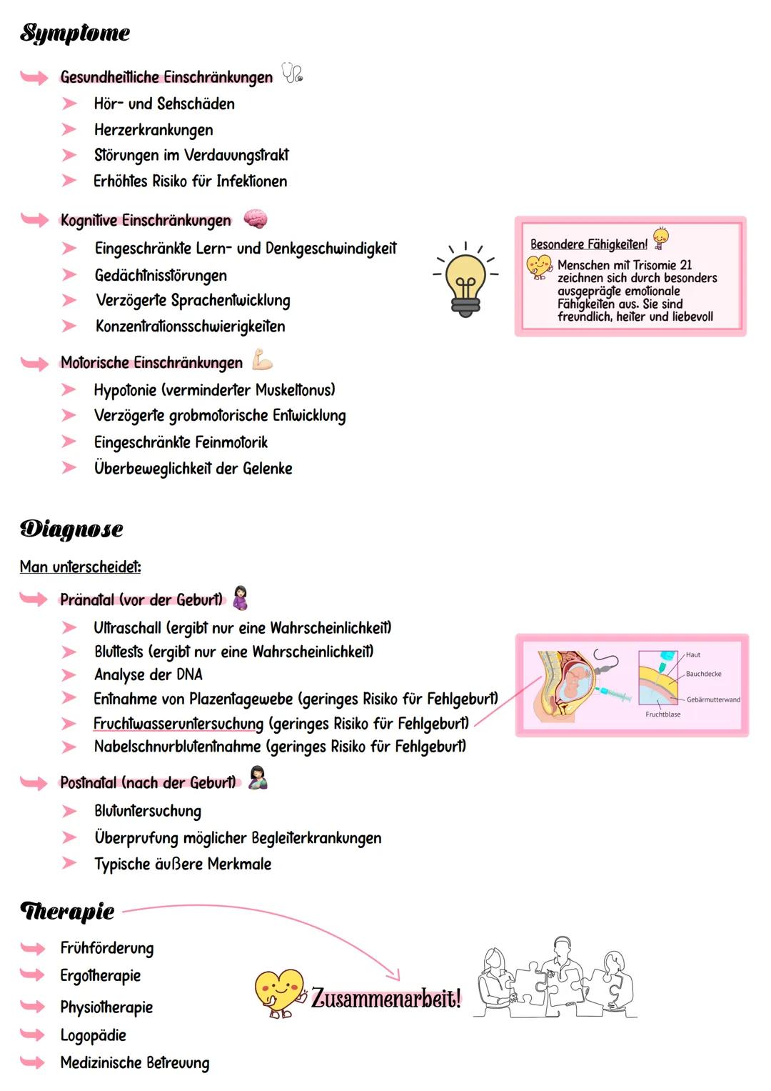 # Trisomie 21
Trisomie 21, oder auch Down-Syndrom genannt, ist eine genetische Störung, bei der das Chromosom 21 in
jeder Körperzelle dreim